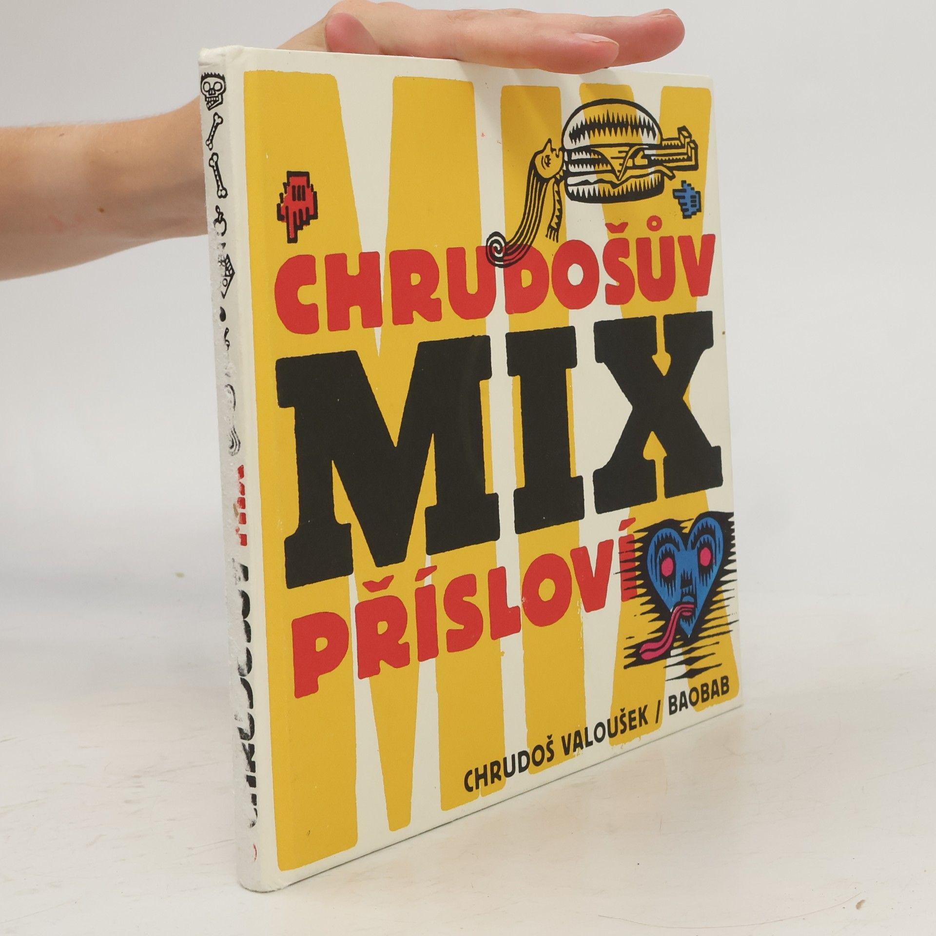 Chrudoš Valoušek Chrudošův mix přísloví