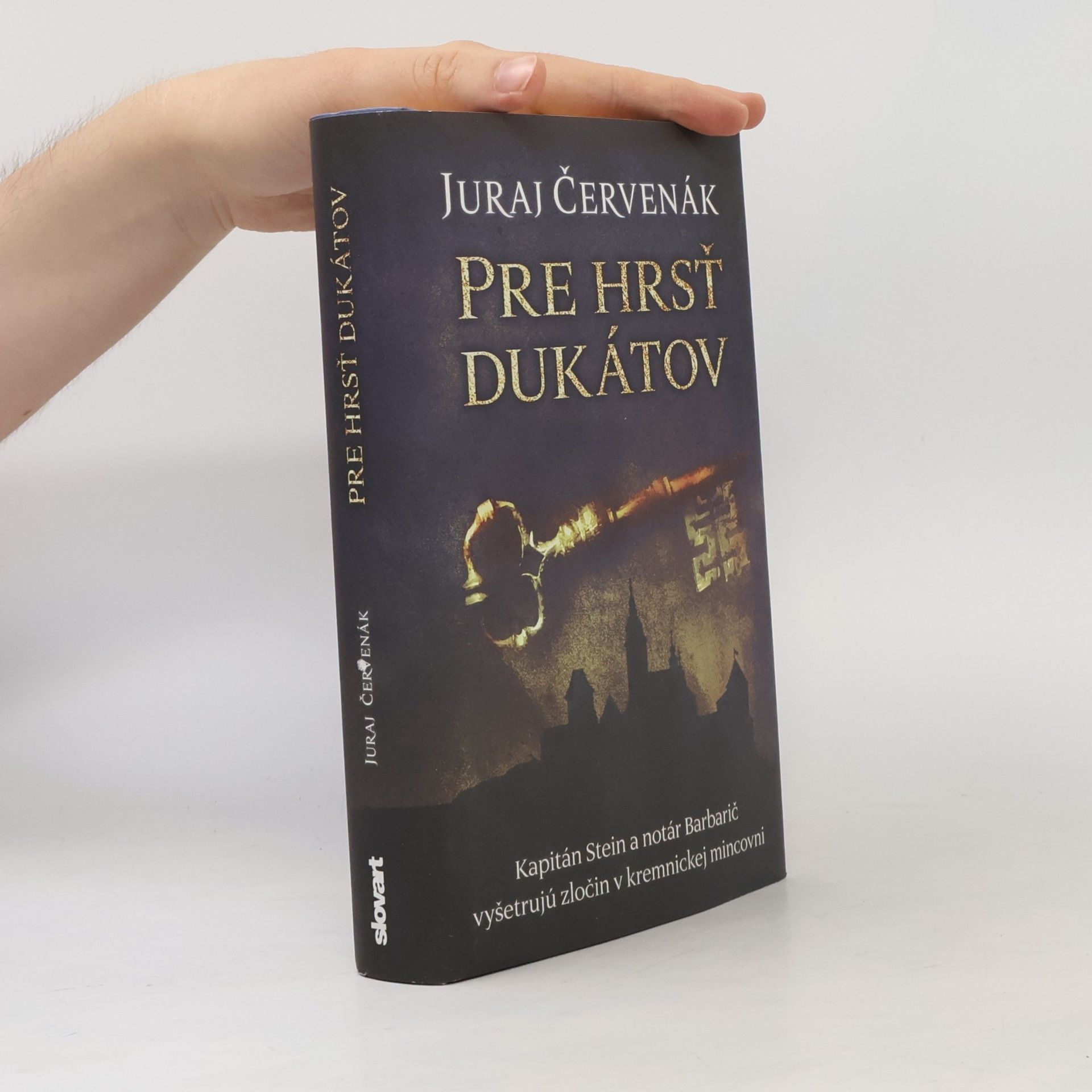 Juraj Červenák Pre hrsť dukátov
