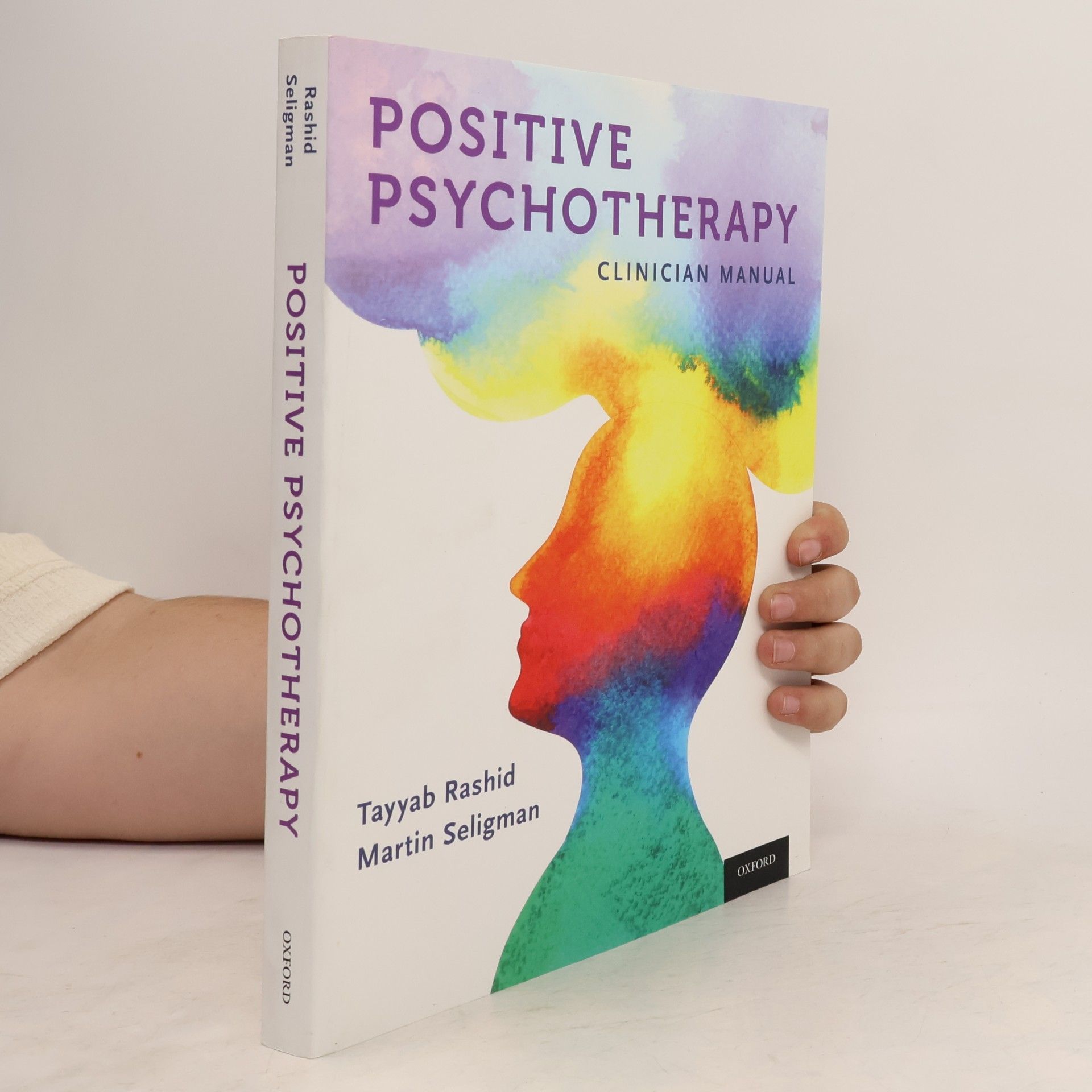 Tayyab Rashid Positive psychotherapy : clinician manual