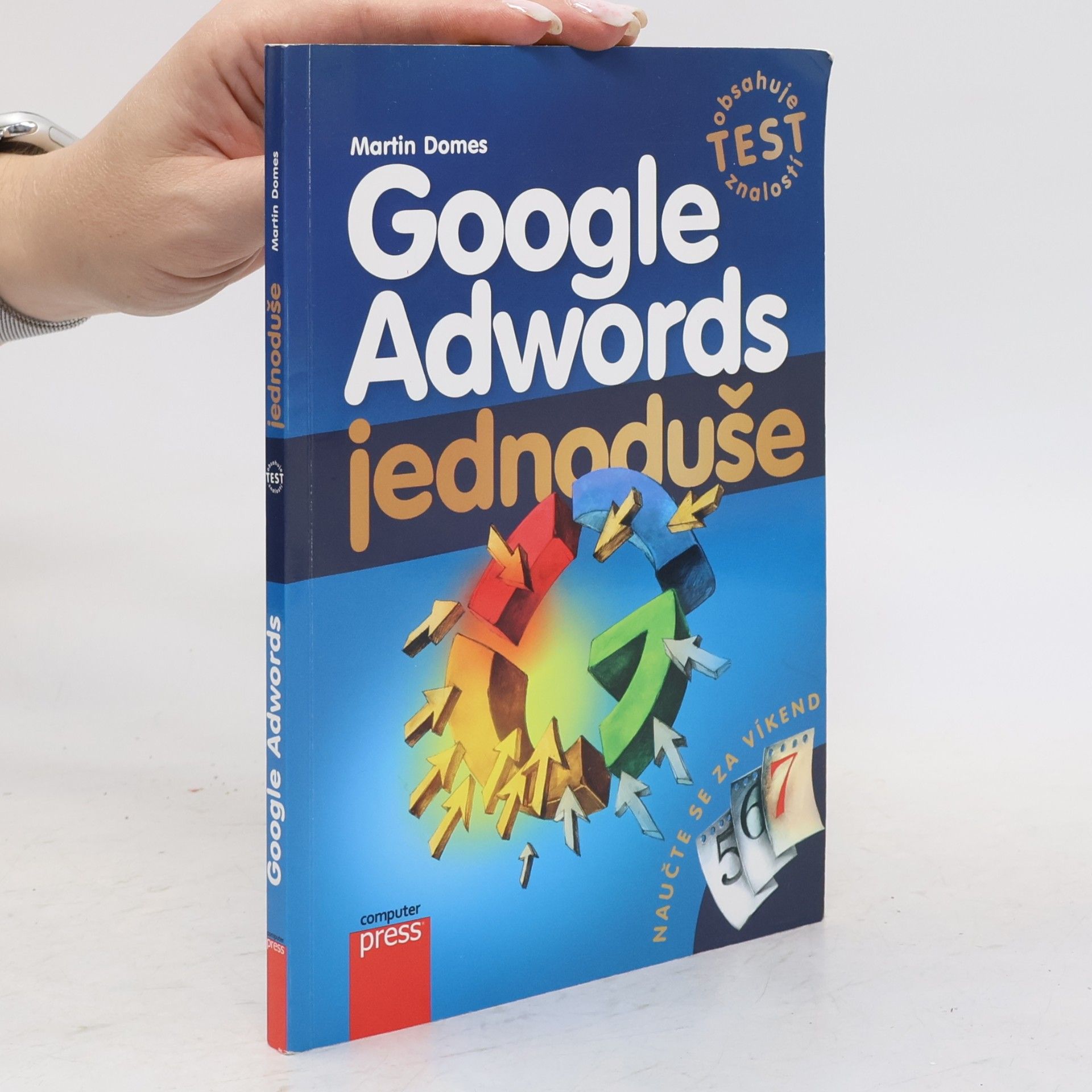 Martin Domes Google Adwords. Jednoduše