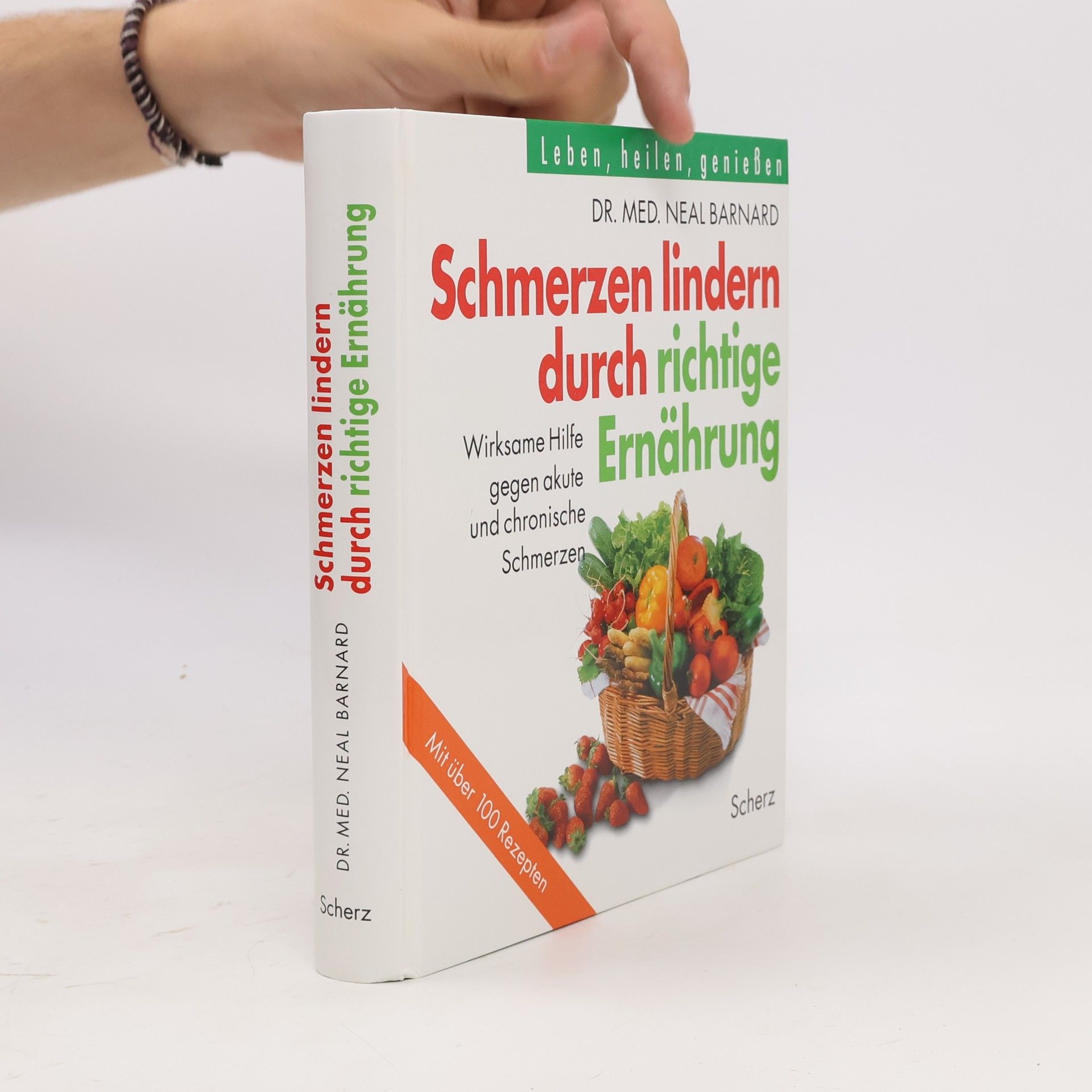 Neal Barnard Schmerzen lindern durch richtige Ernährung