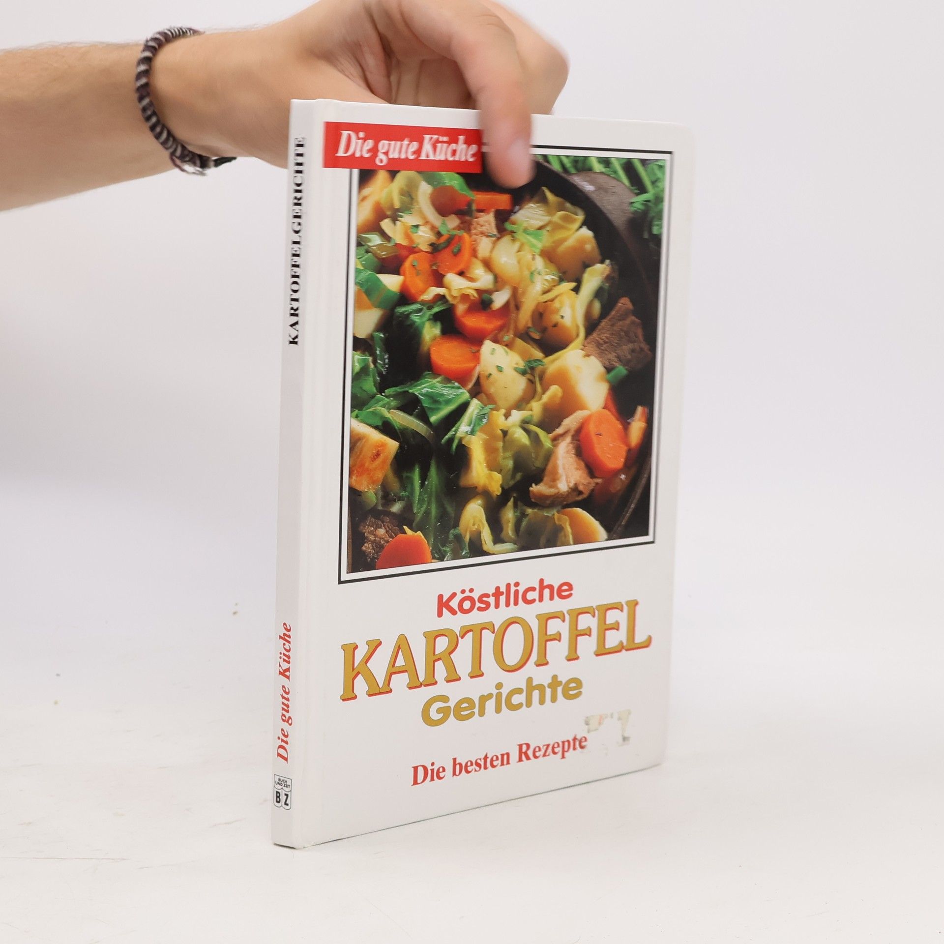 Autorenkollektiv Köstliche Kartoffel-Gerichte