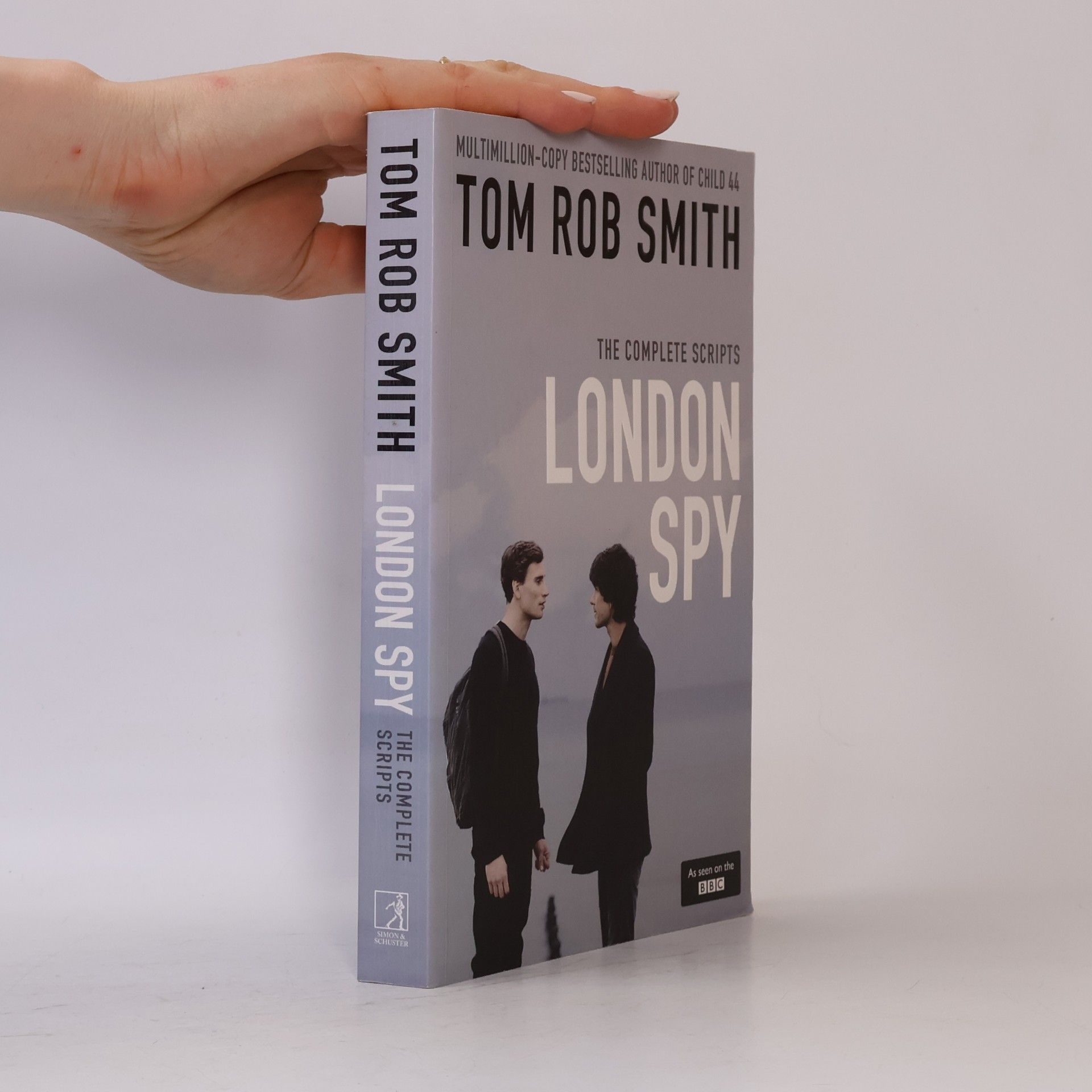Tom Rob Smith London spy : the complete scripts
