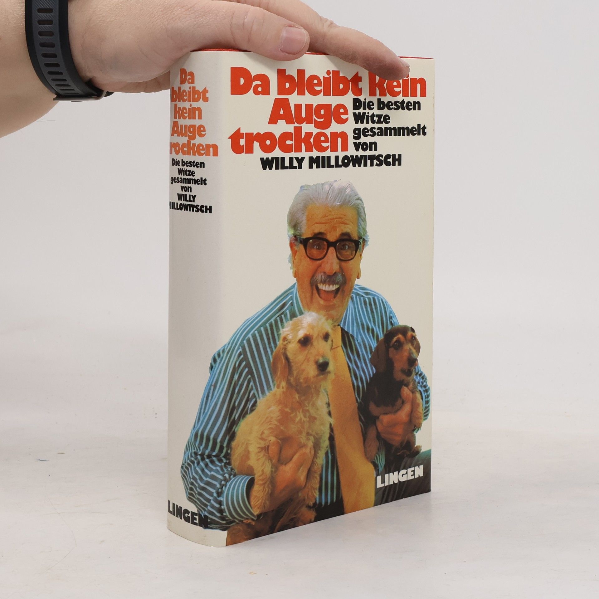 Da bleibt kein Auge trocken. Die besten Witze gesammelt von Willy Millowitsch