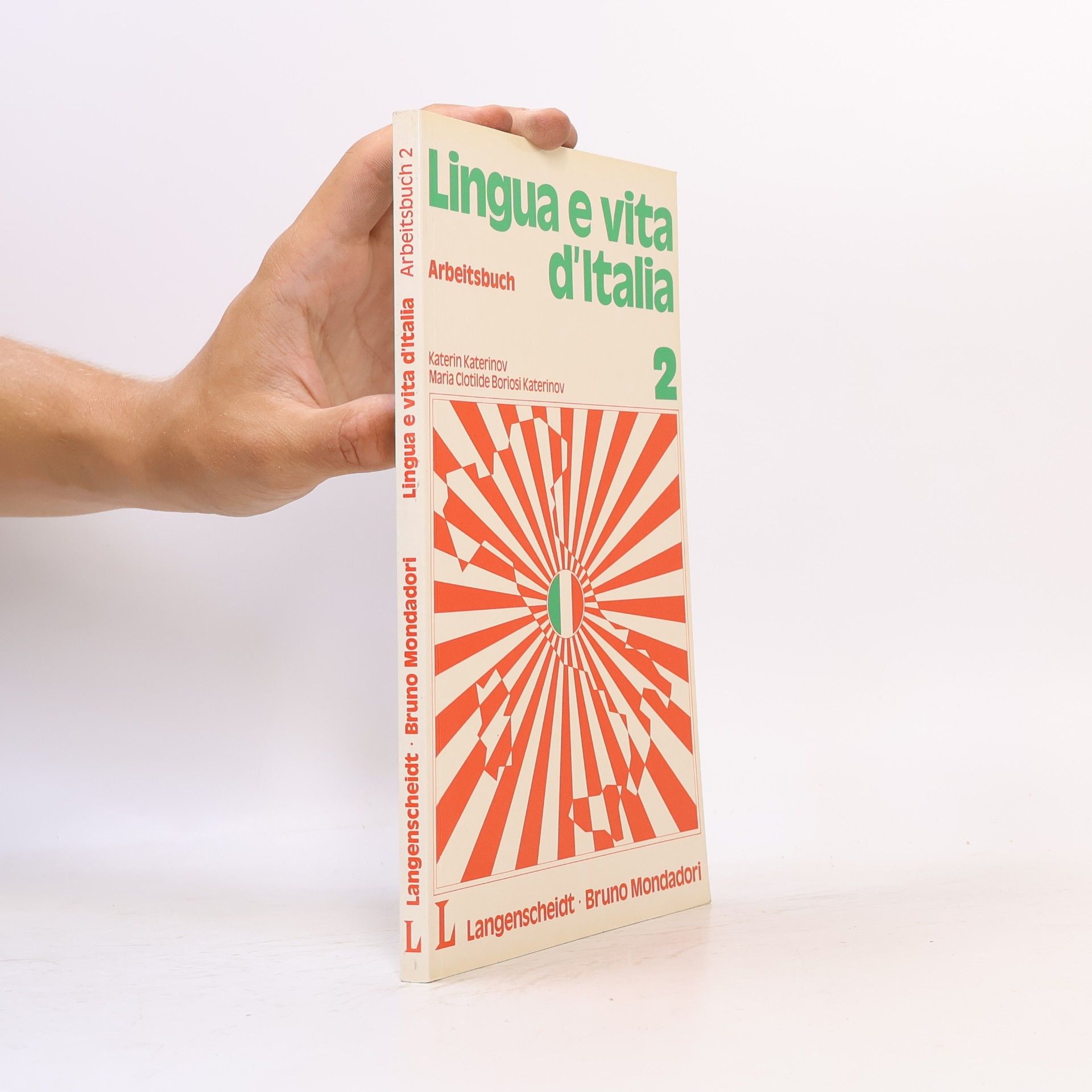 Autorenkollektiv Lingua e vita d'Italia 2. Arbeitsbuch