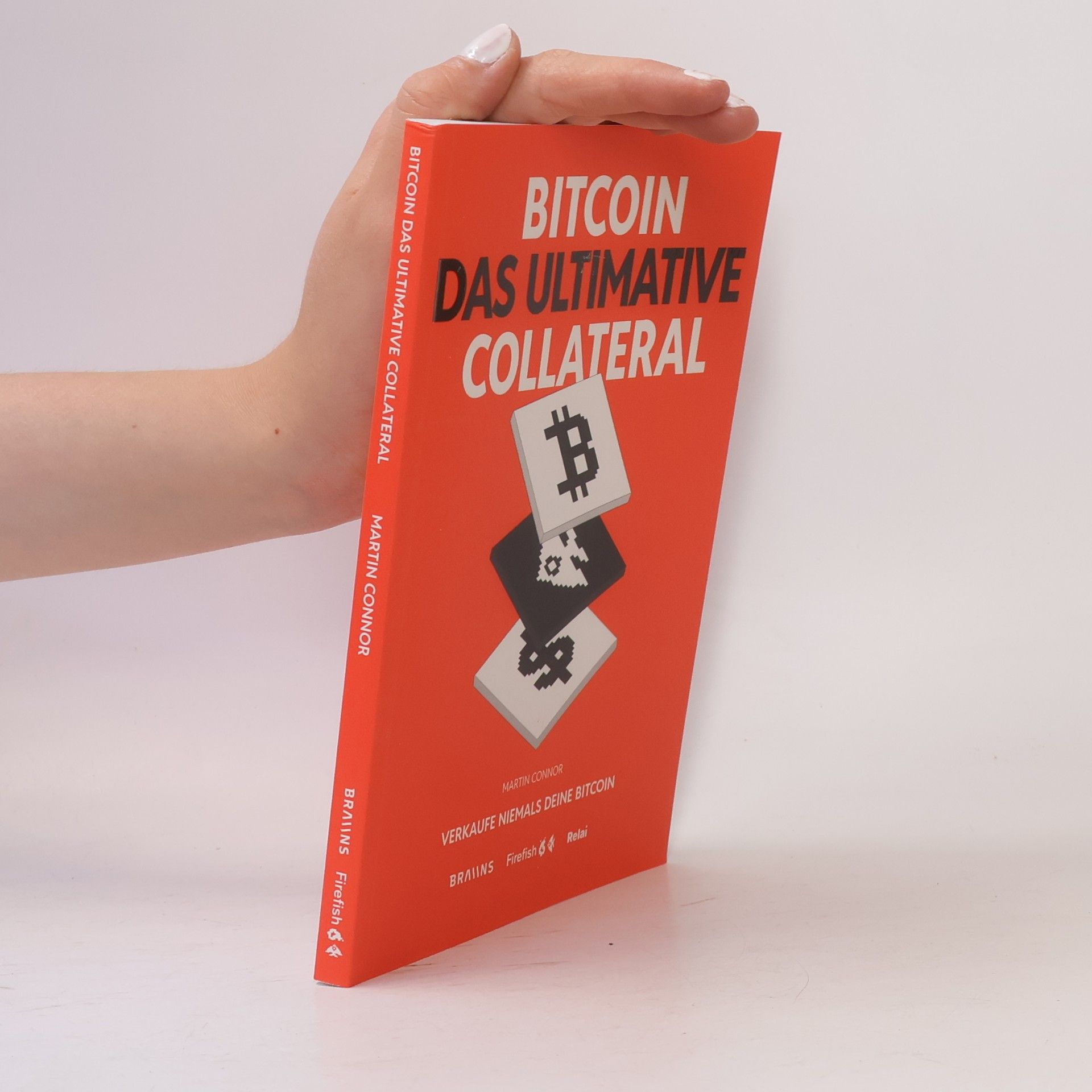 Bitcoin das ultimative Collateral