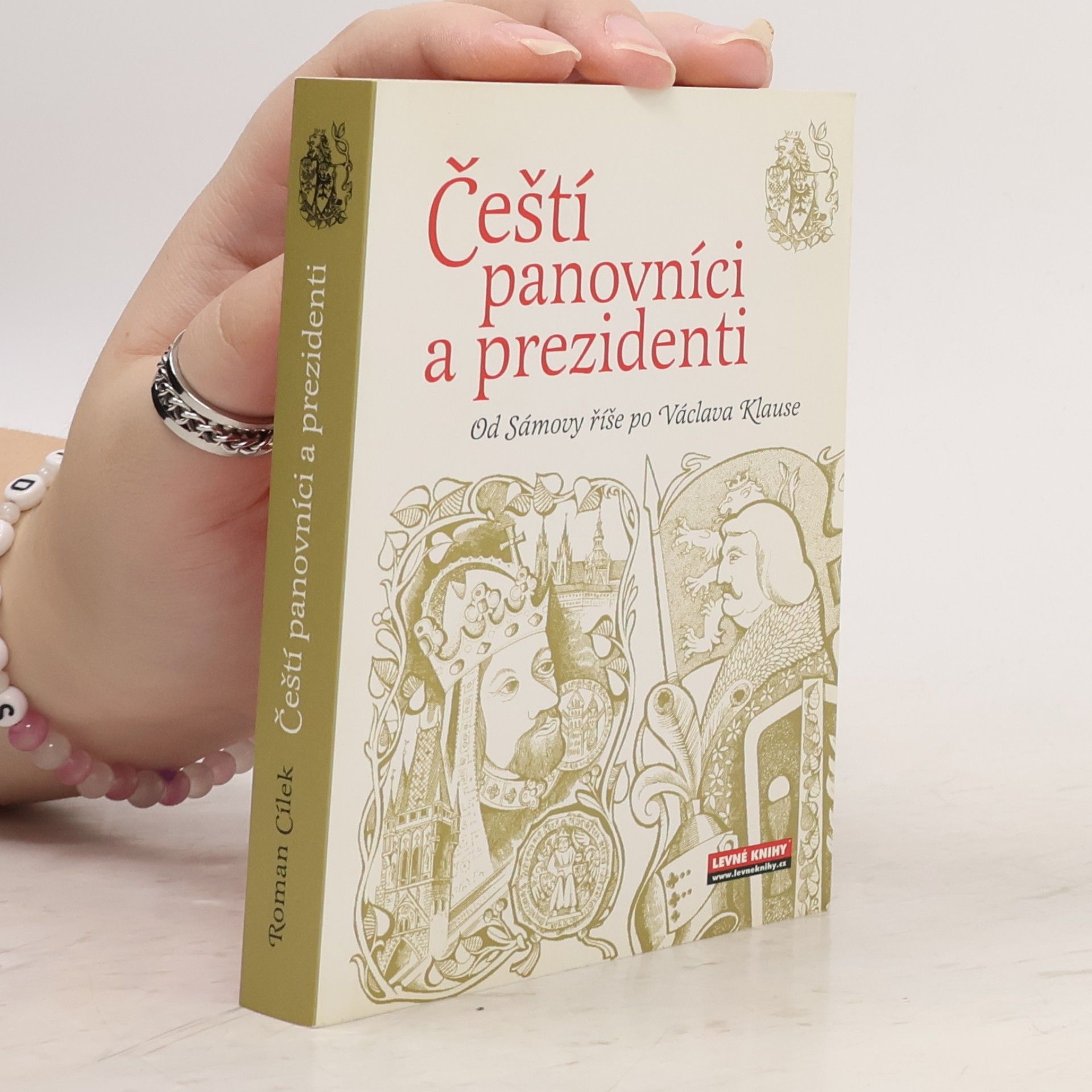 Roman Cílek Čeští panovníci a prezidenti