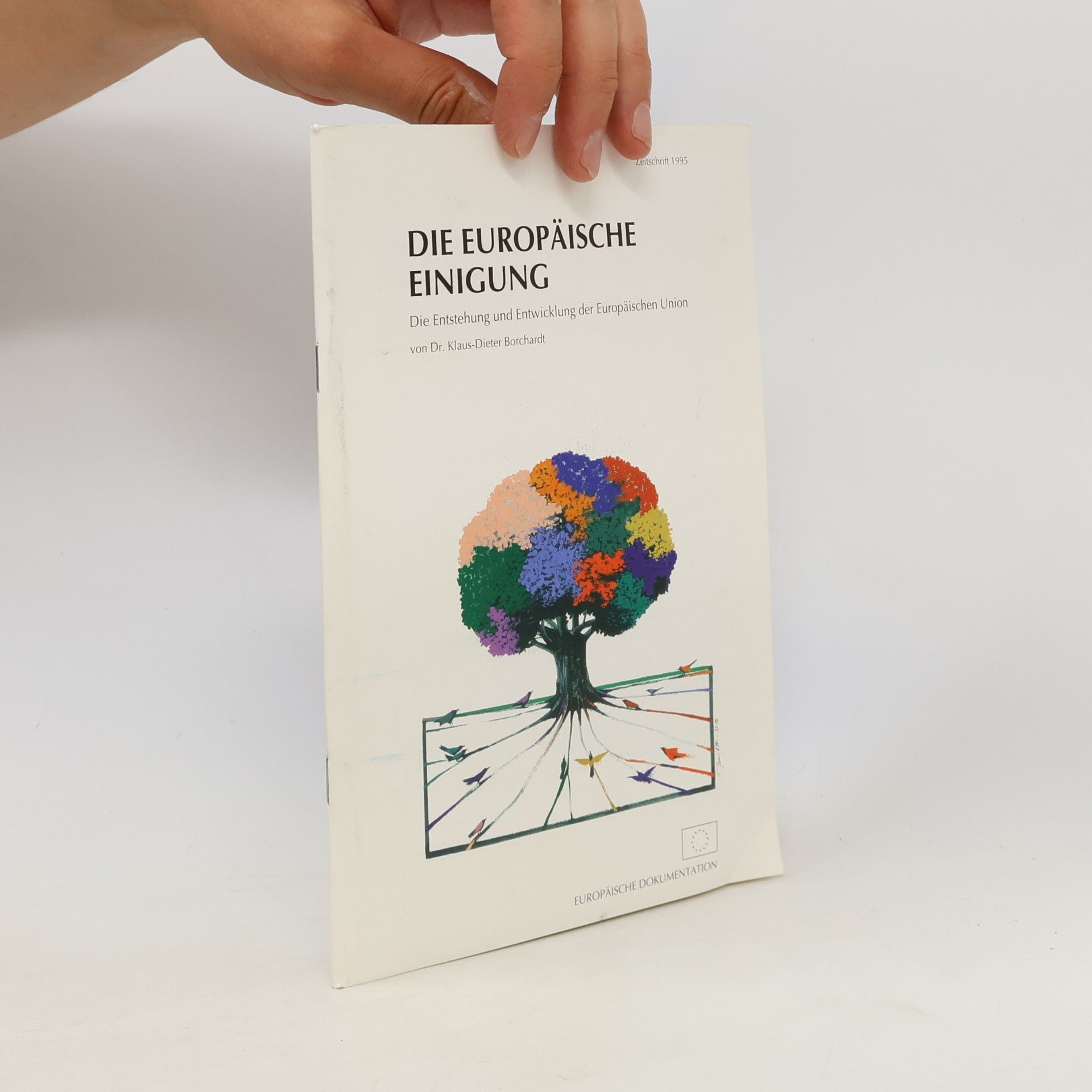 Die Europäische Einigung