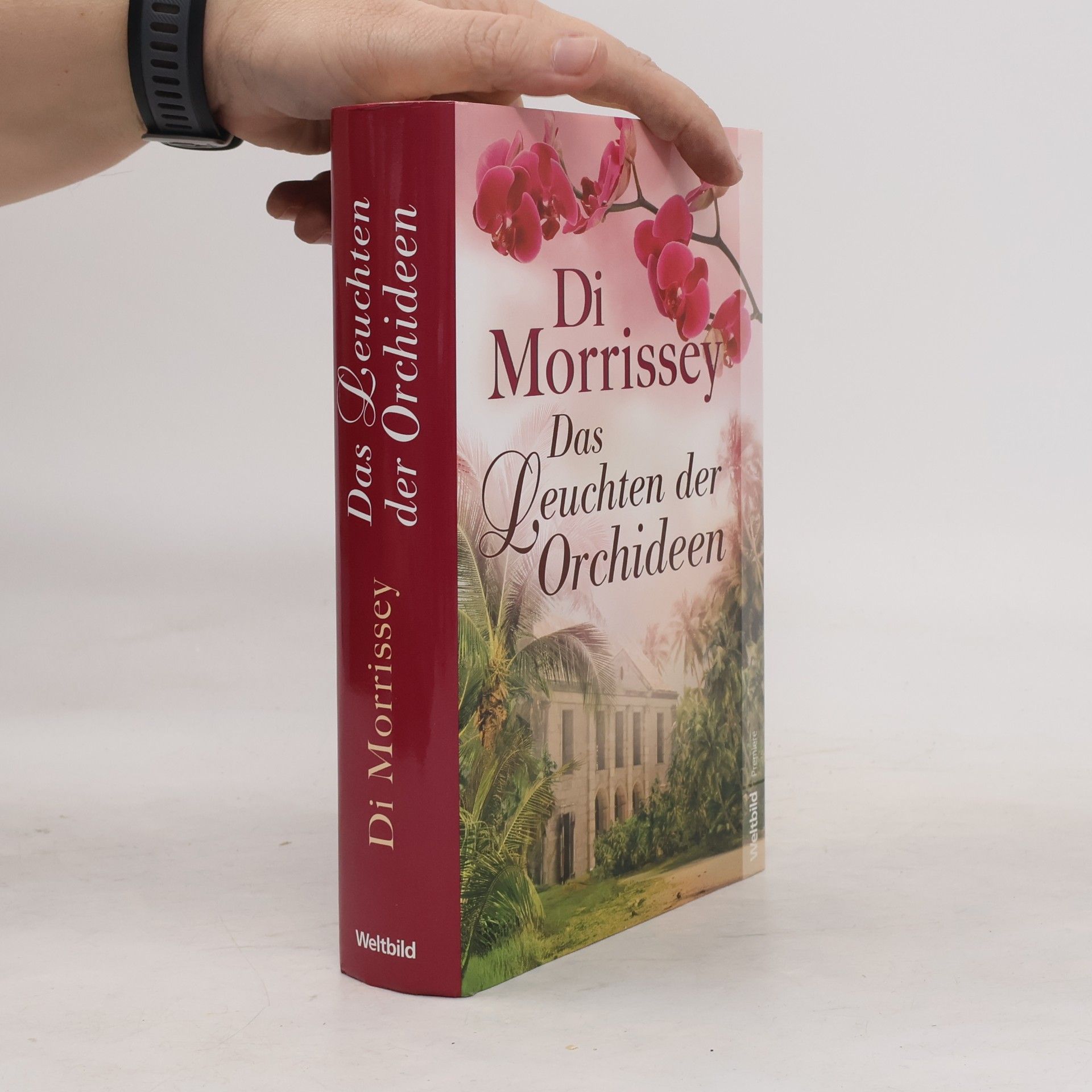 Di Morrissey Das Leuchten der Orchideen