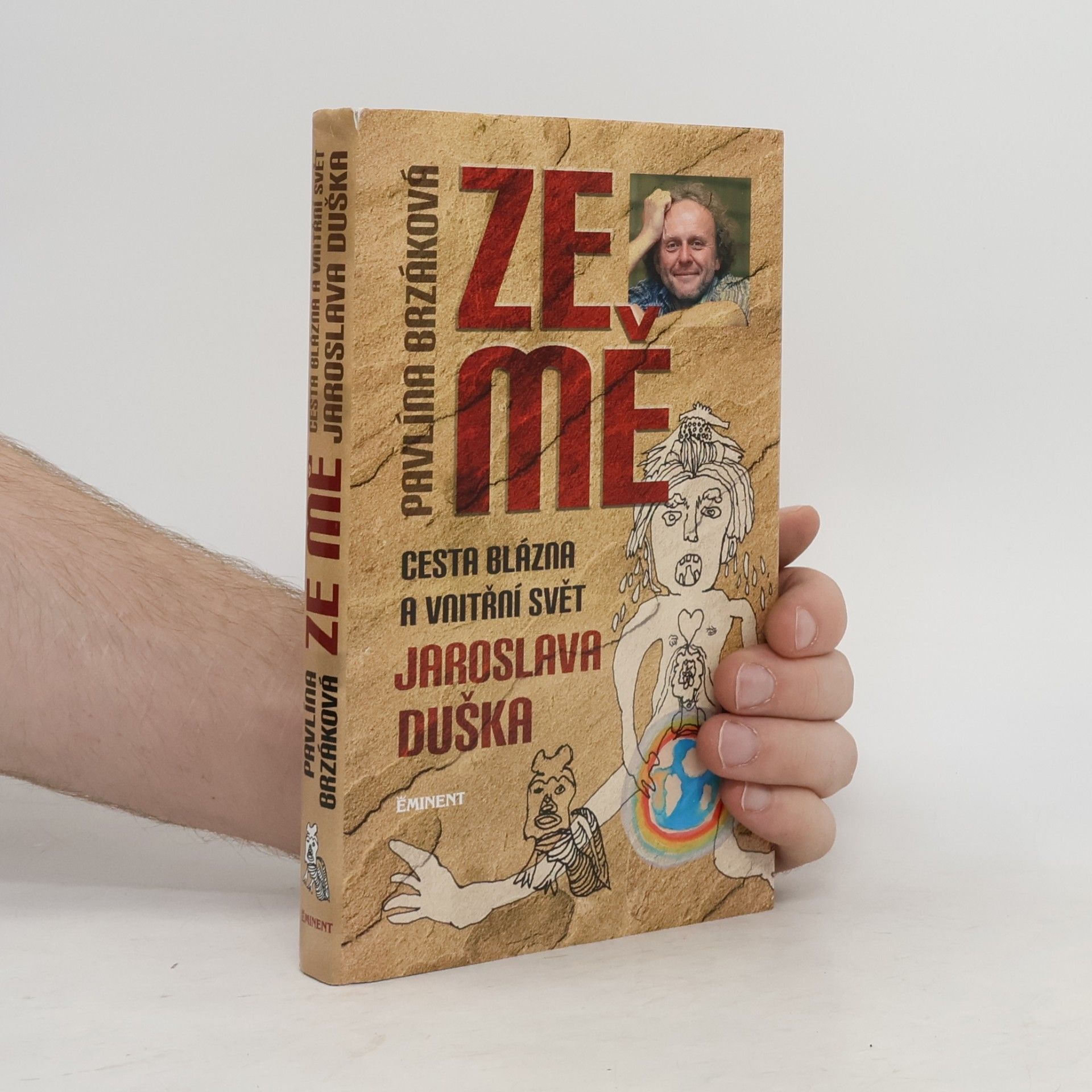 Ze mě. Cesta Blázna a vnitřní svět Jaroslava Duška