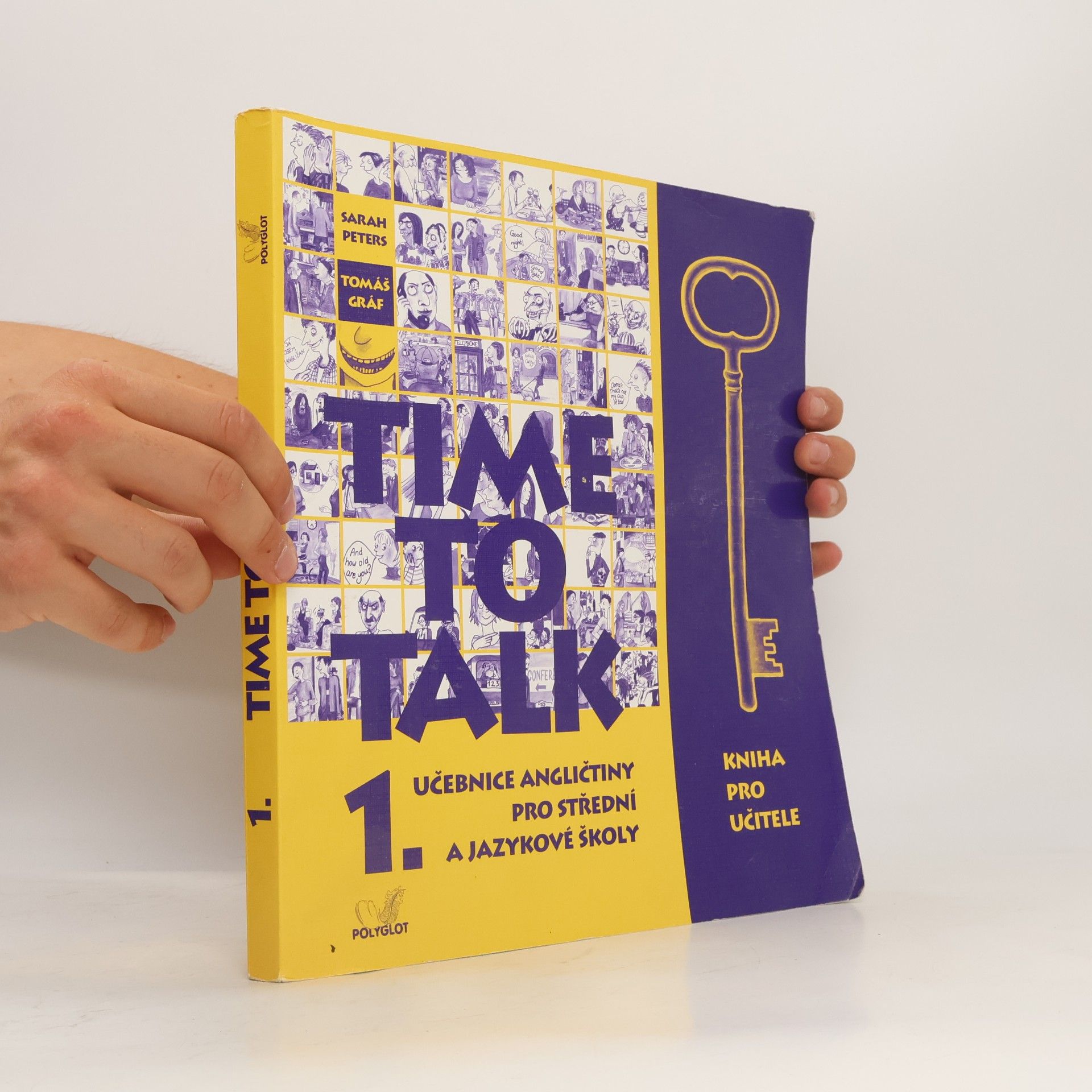 Time to talk 1. Učebnice angličtiny pro střední a jazykové školy. Kniha pro učitele