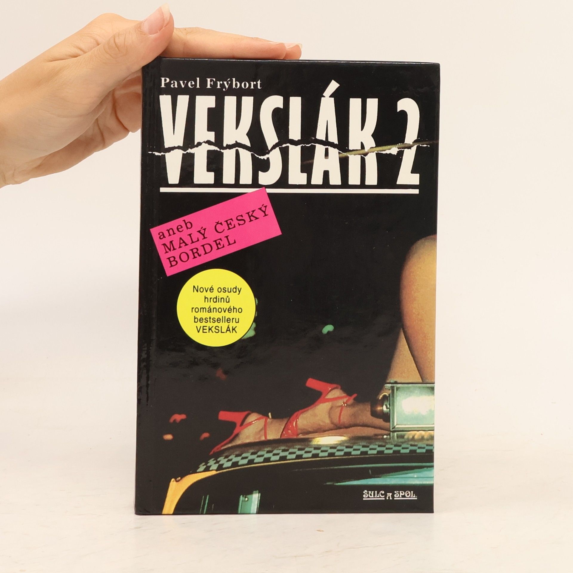 Pavel Frýbort Vekslák 2 aneb Malý český bordel