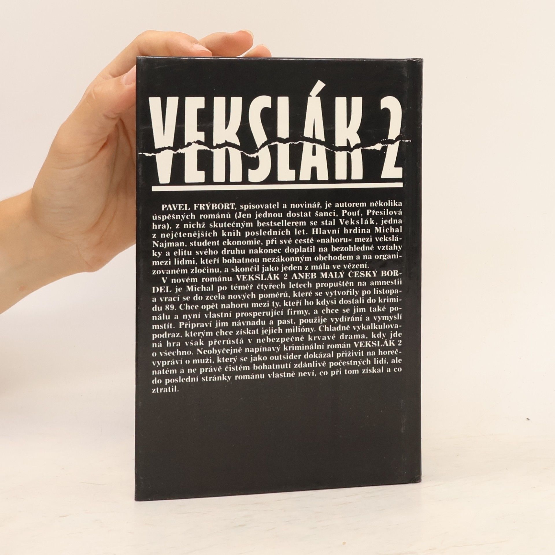 Pavel Frýbort Vekslák 2 aneb Malý český bordel