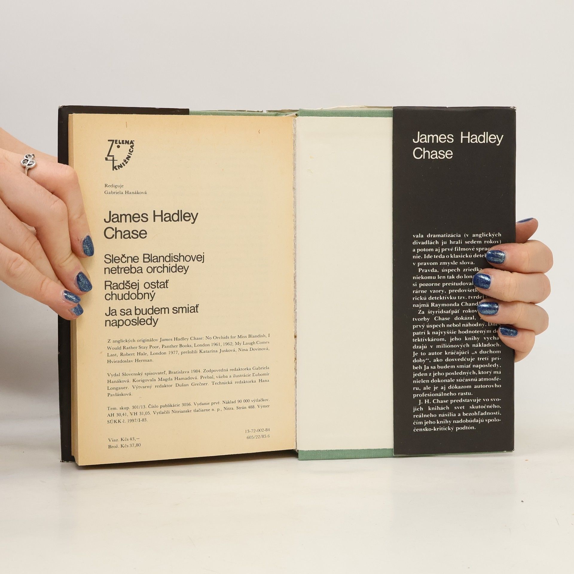 James Hadley Chase Slečne Blandishovej netreba orchidey. Radšej ostať chudobný. Ja sa budem smiať naposledy