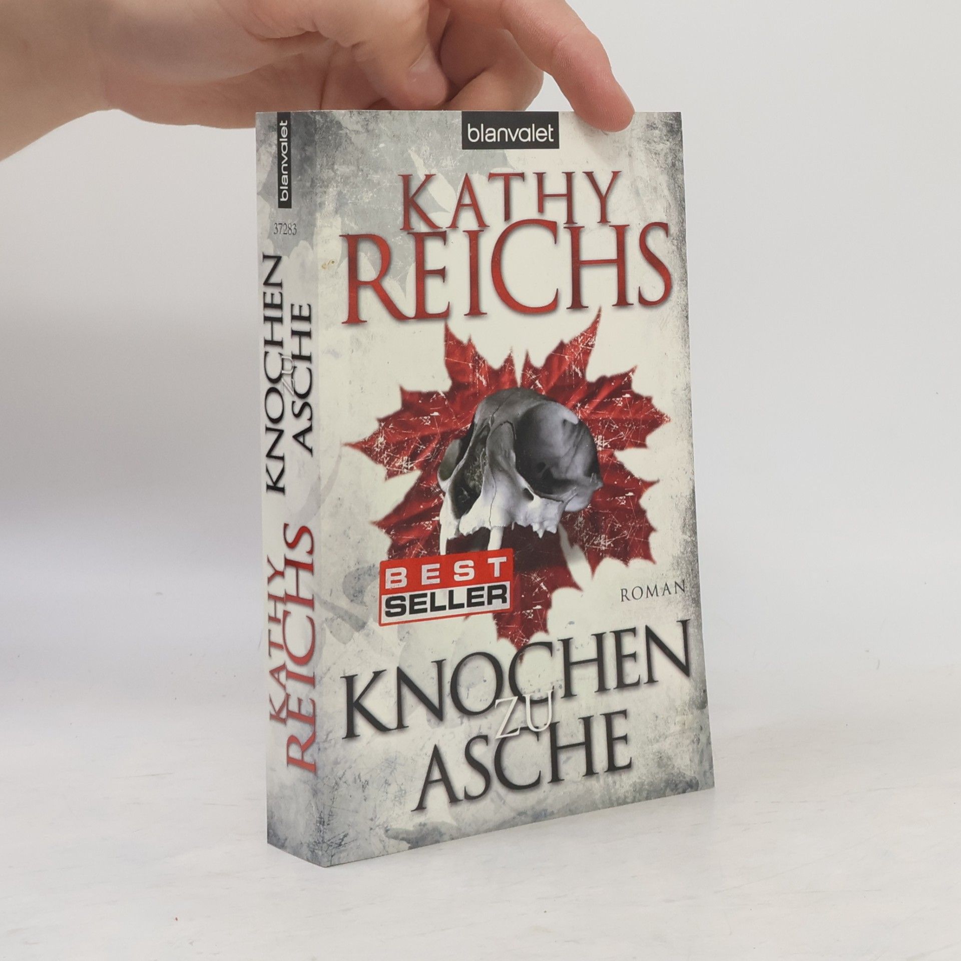 Kathy Reichs Knochen zu Asche