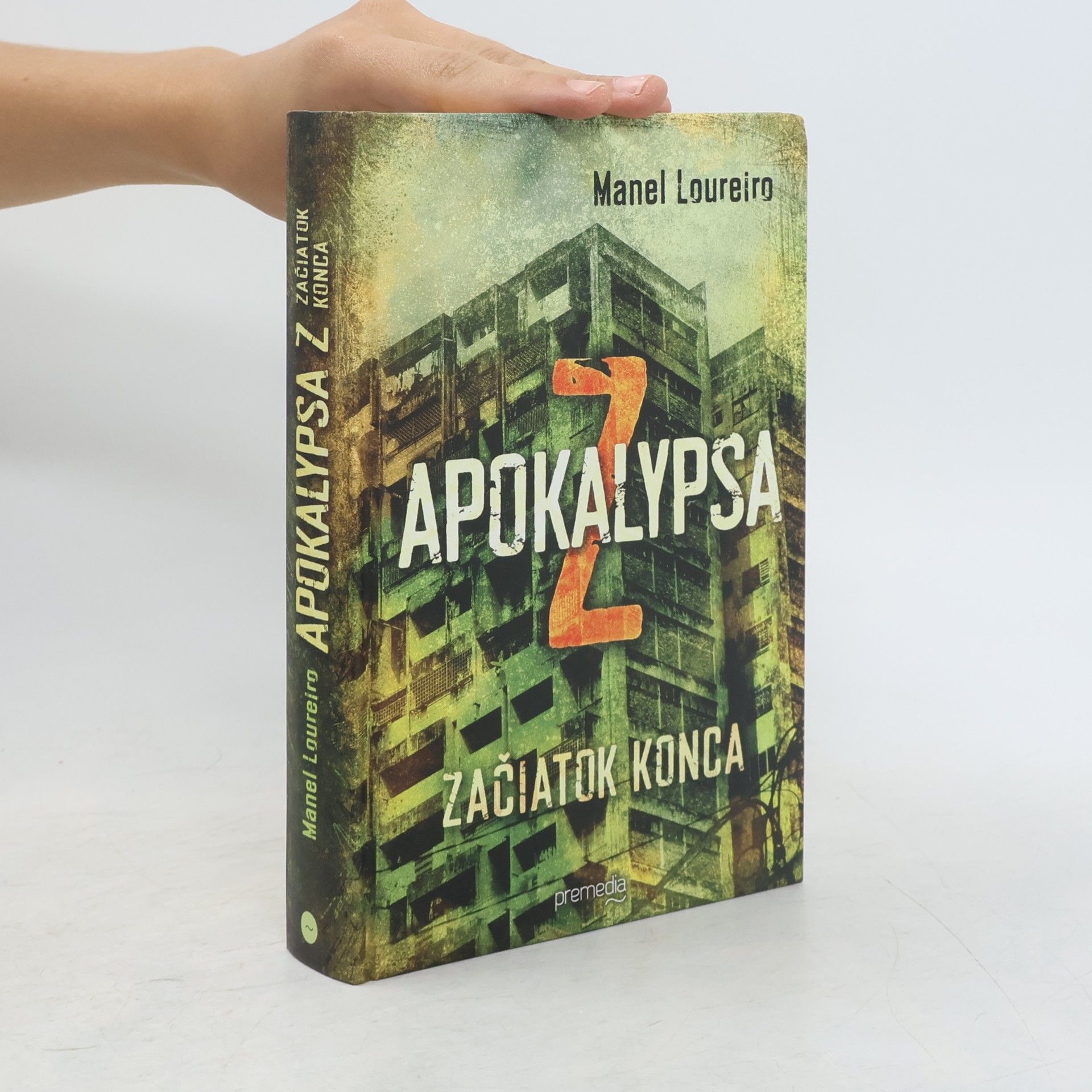 Manel Loureiro Apokalypsa Z: Začiatok konca