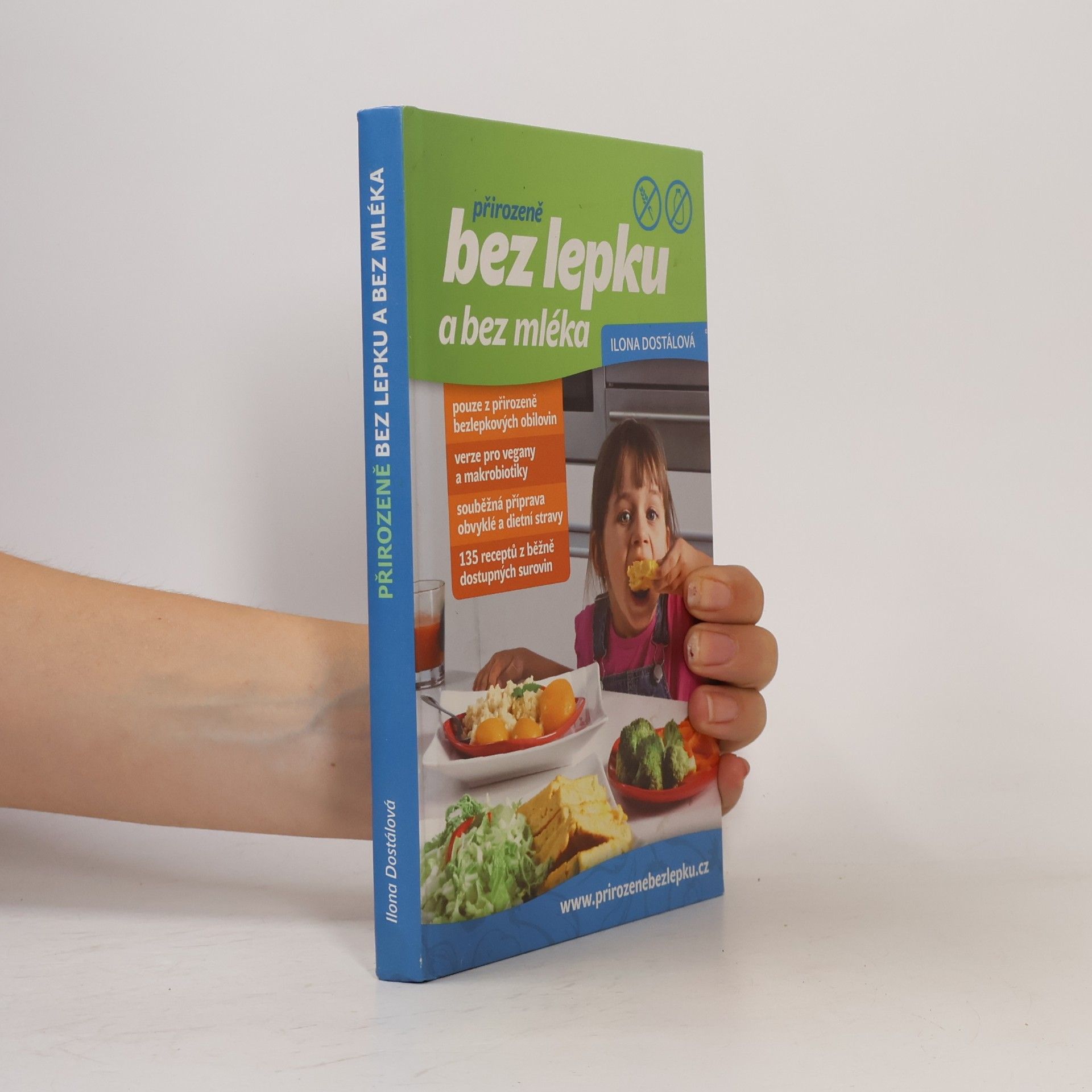 Ilona Dostálová Přirozeně bez lepku a bez mléka