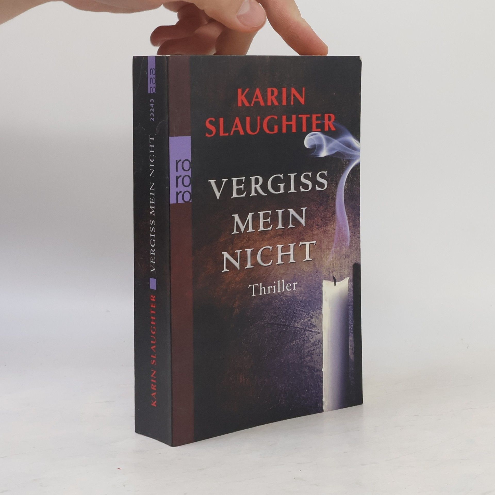 Karin Slaughter Vergiss mein Nicht