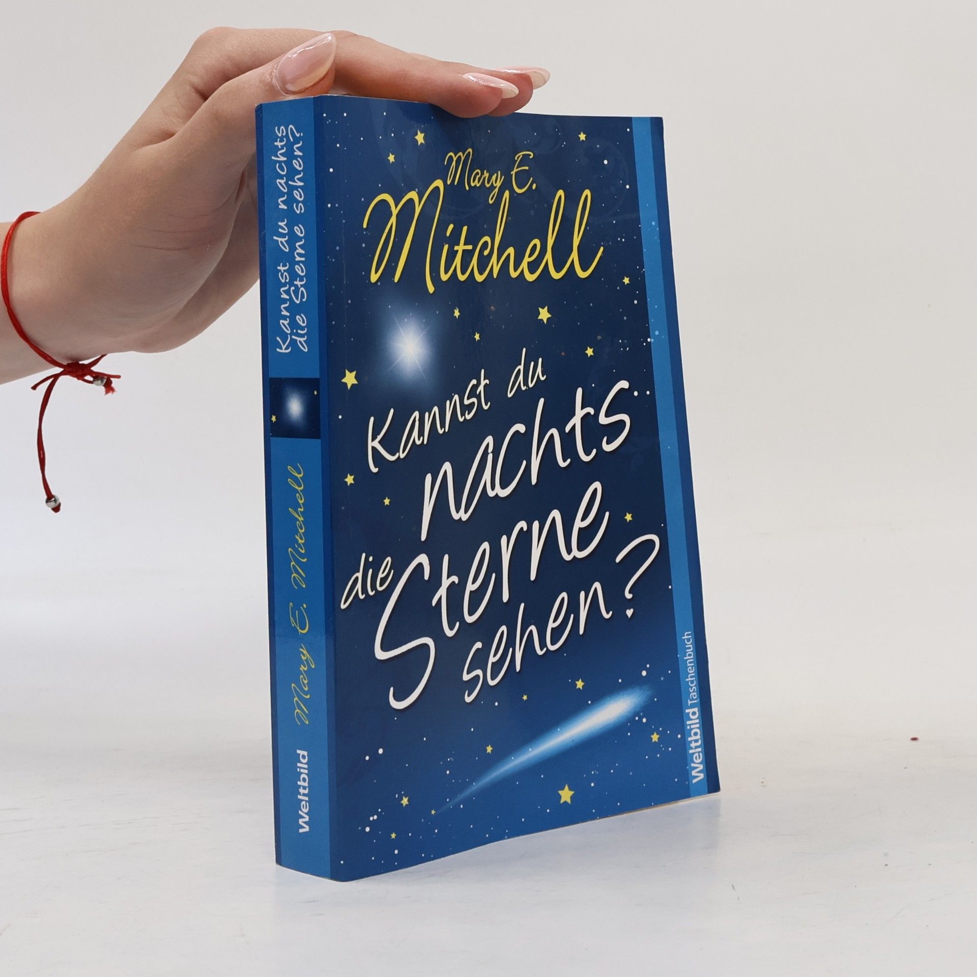 Mary E. Mitchell Kannst du nachts die Sterne sehen?