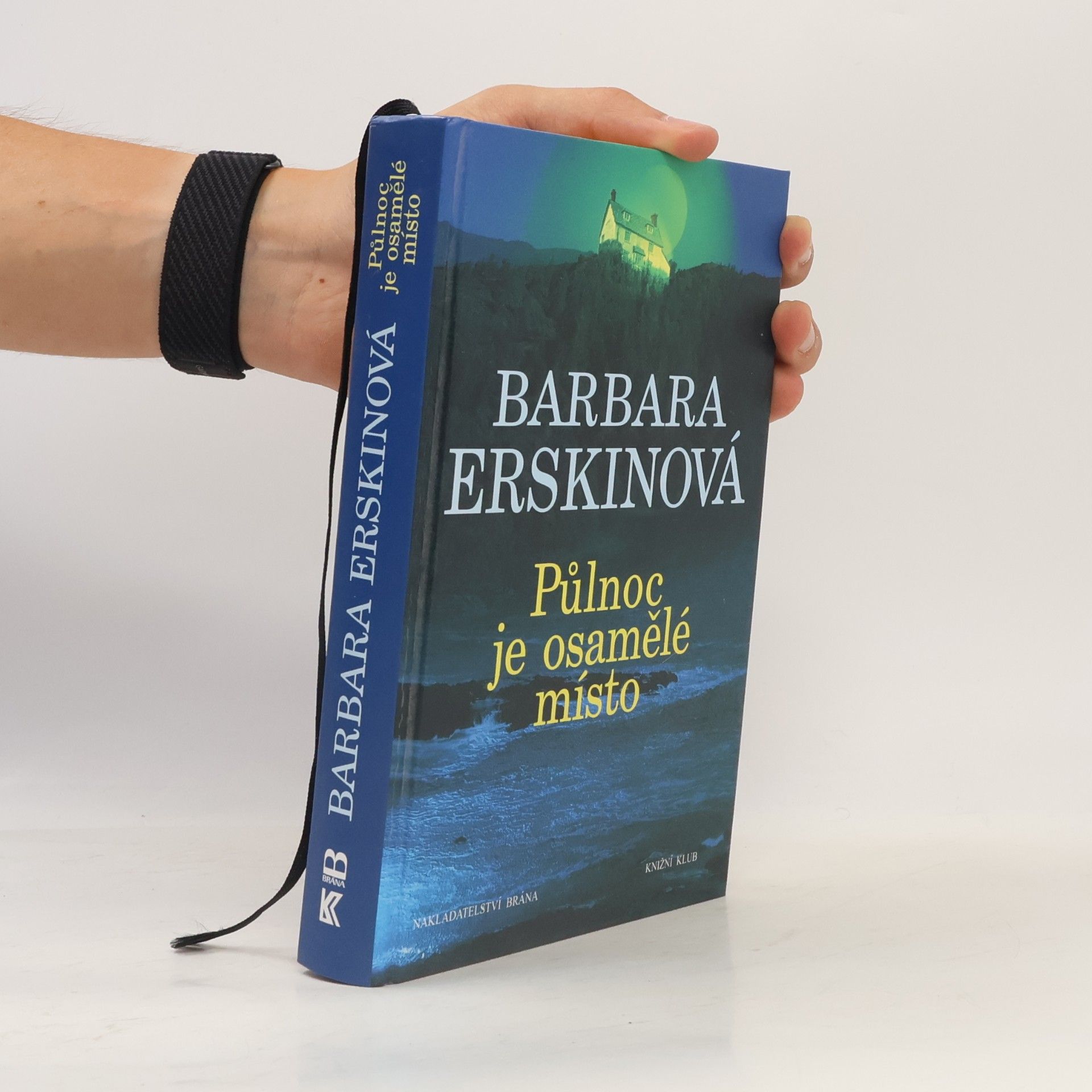 Barbara Erskine Půlnoc je osamělé místo