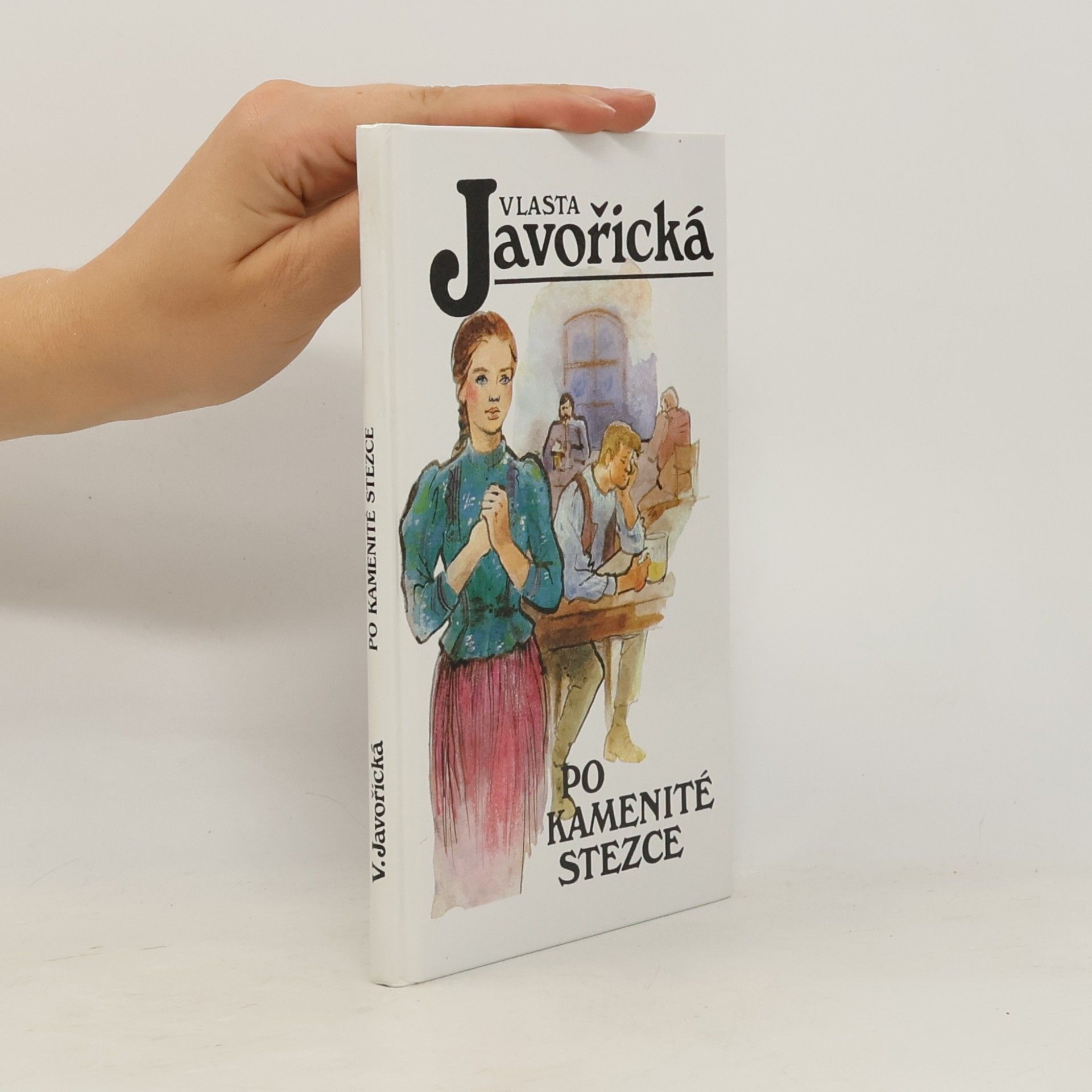 Vlasta Javořická Po kamenité stezce