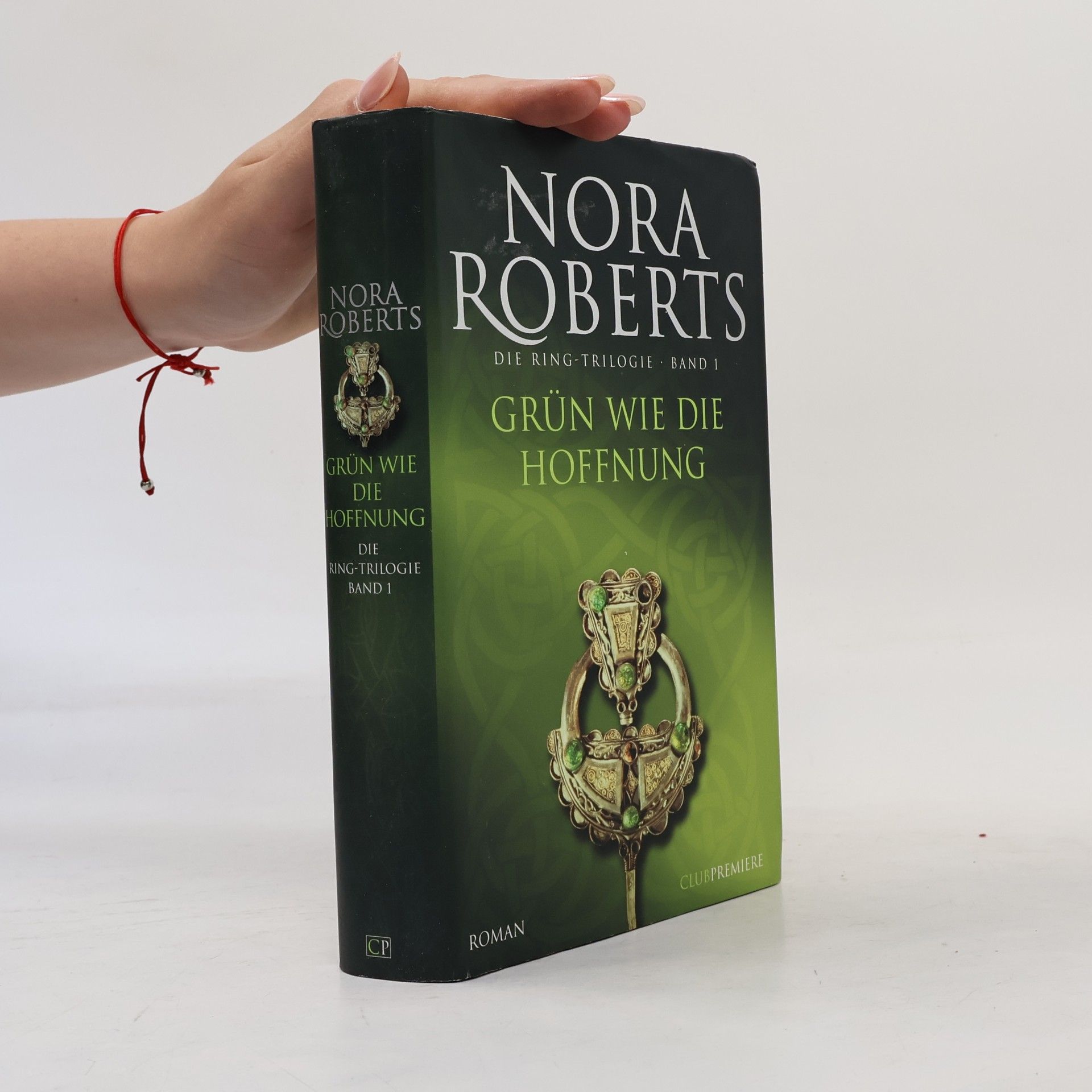 Nora Roberts Grün wie die Hoffnung