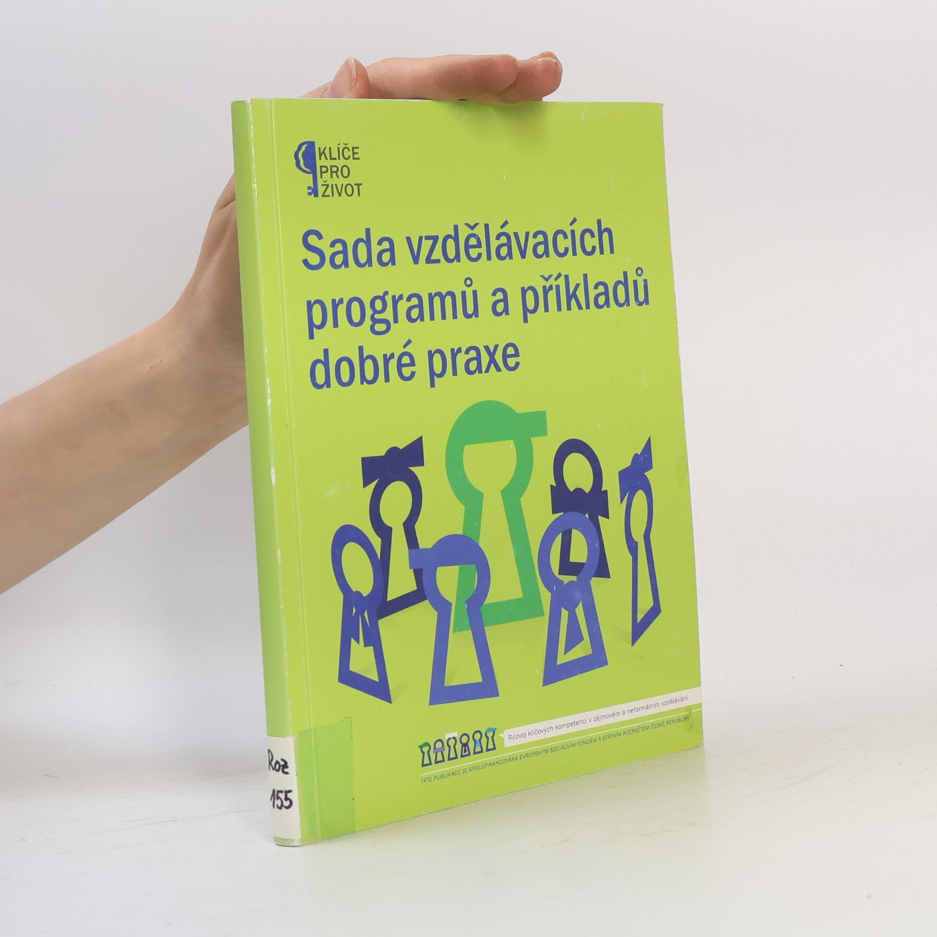 Hana Řádová Sada vzdělávacích programů a příkladů dobré praxe