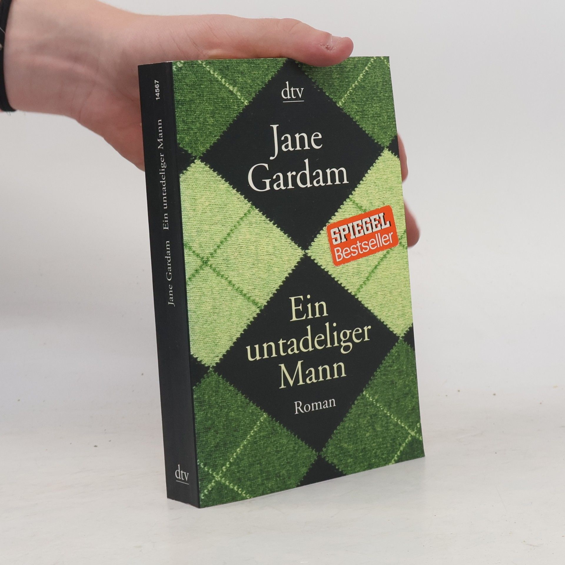 Jane Gardam Ein untadeliger Mann