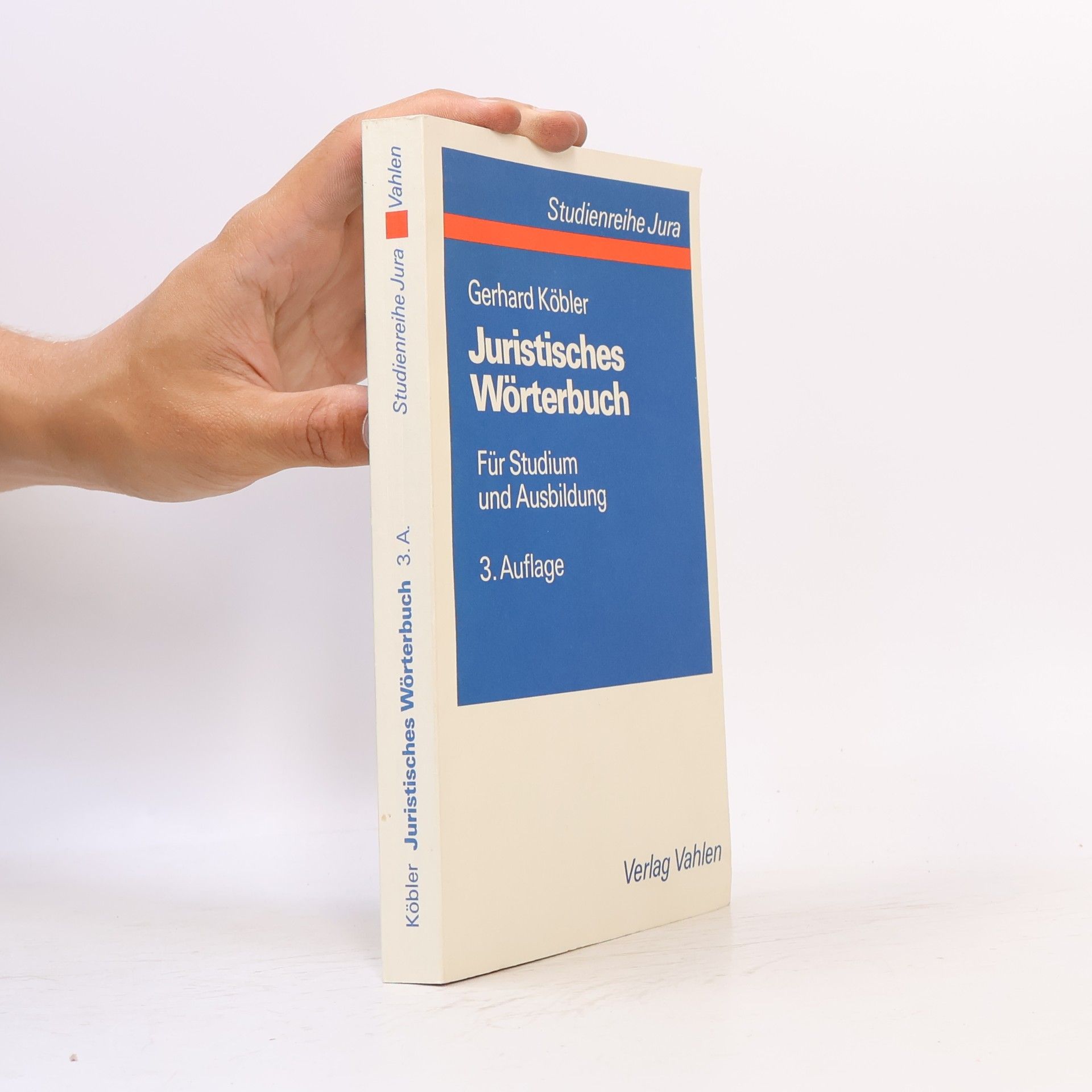 Studienreihe Jura: Juristisches Wörterbuch - 3. Auflage