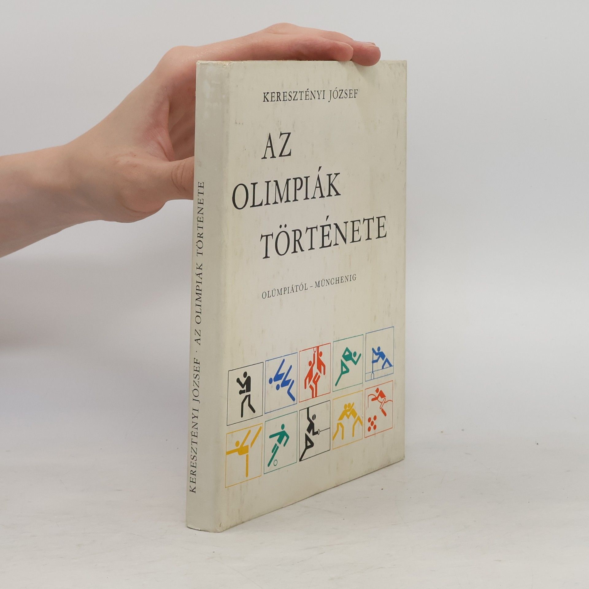 József Keresztényi Az olimpiák története