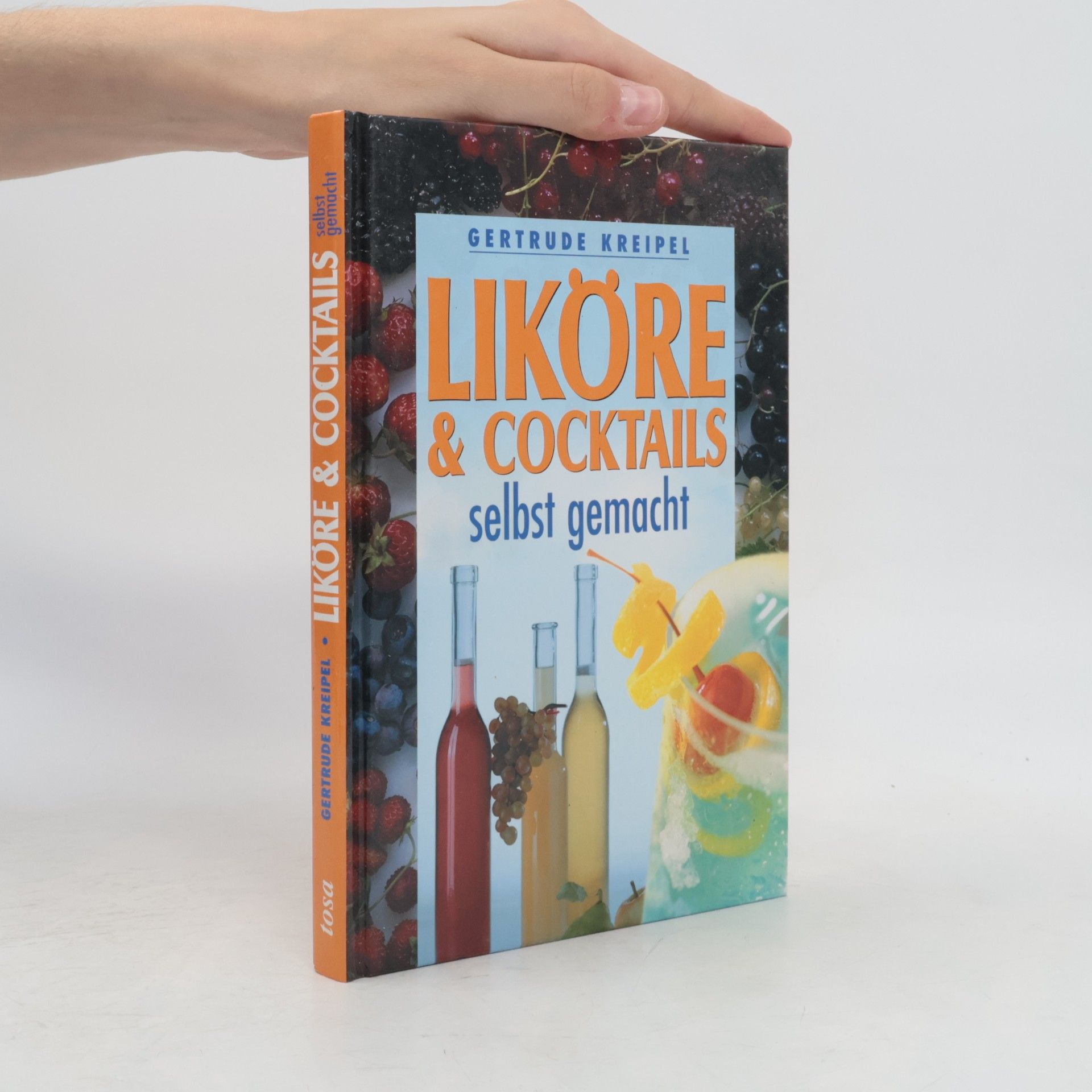 Liköre & Cocktails selbst gemacht