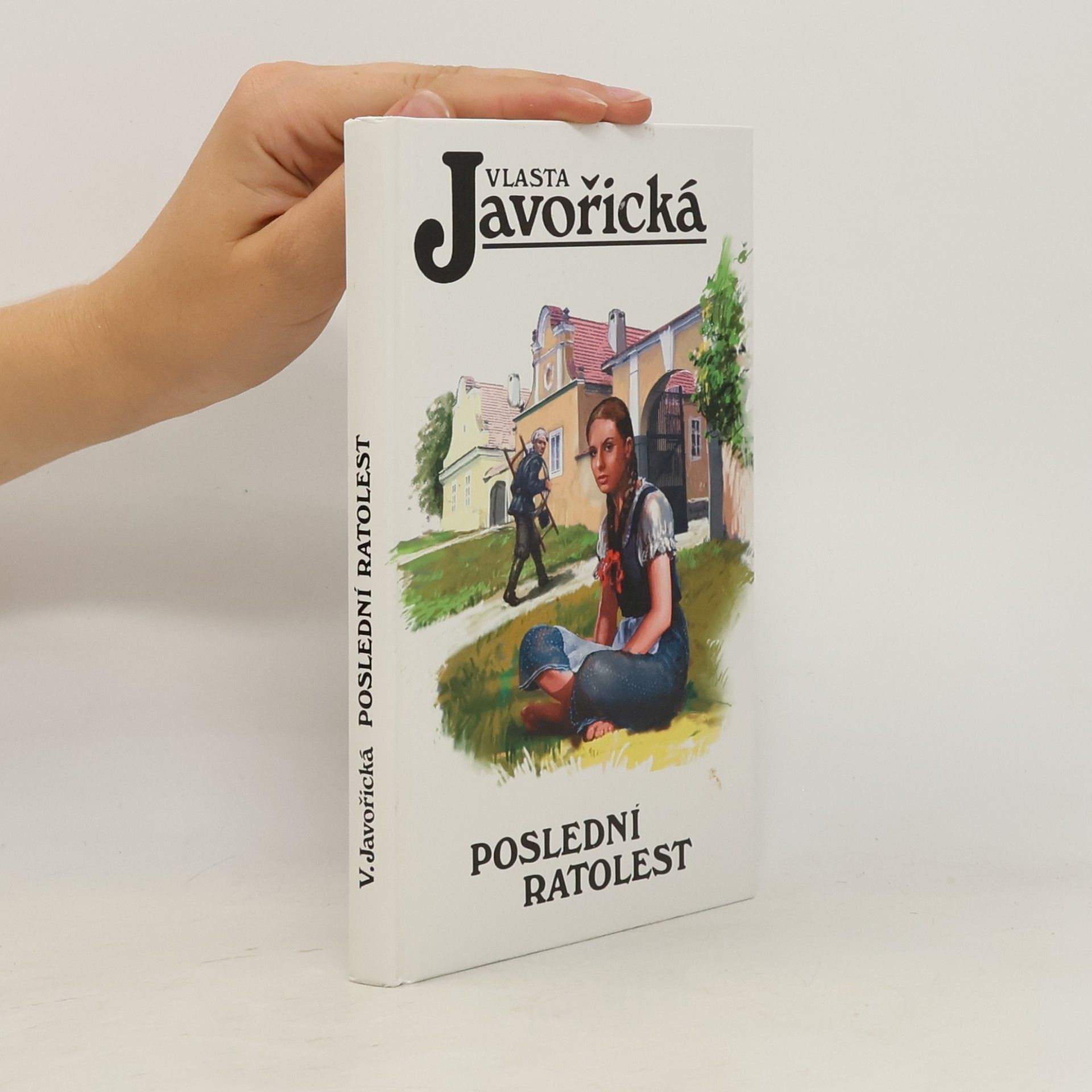 Vlasta Javořická Poslední ratolest