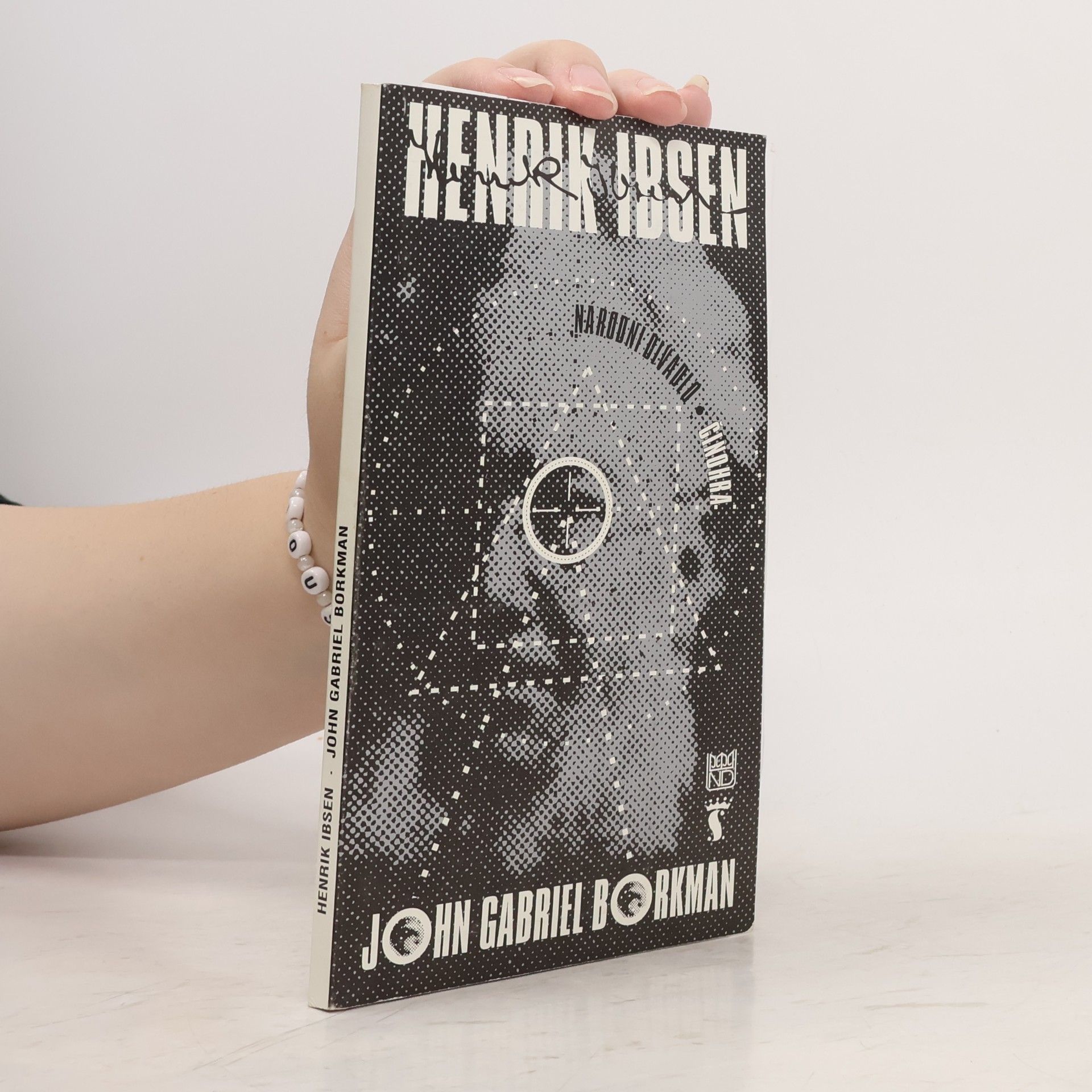 Henrik Ibsen Henrik Ibsen, John Gabriel Borkman : hra o čtyřech jednáních
