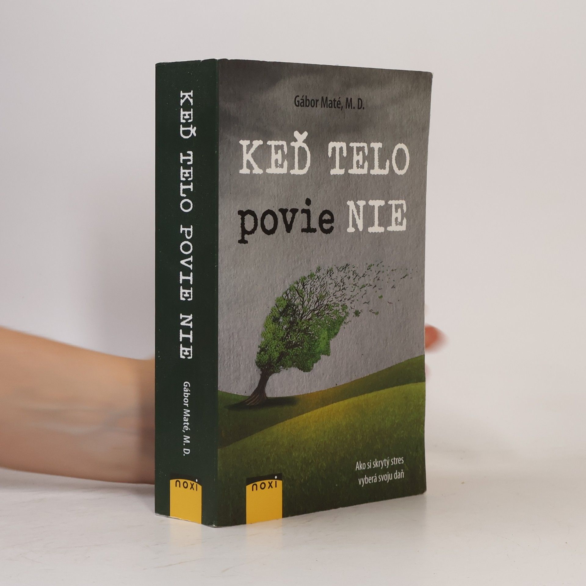 Gabor Maté Keď telo povie nie