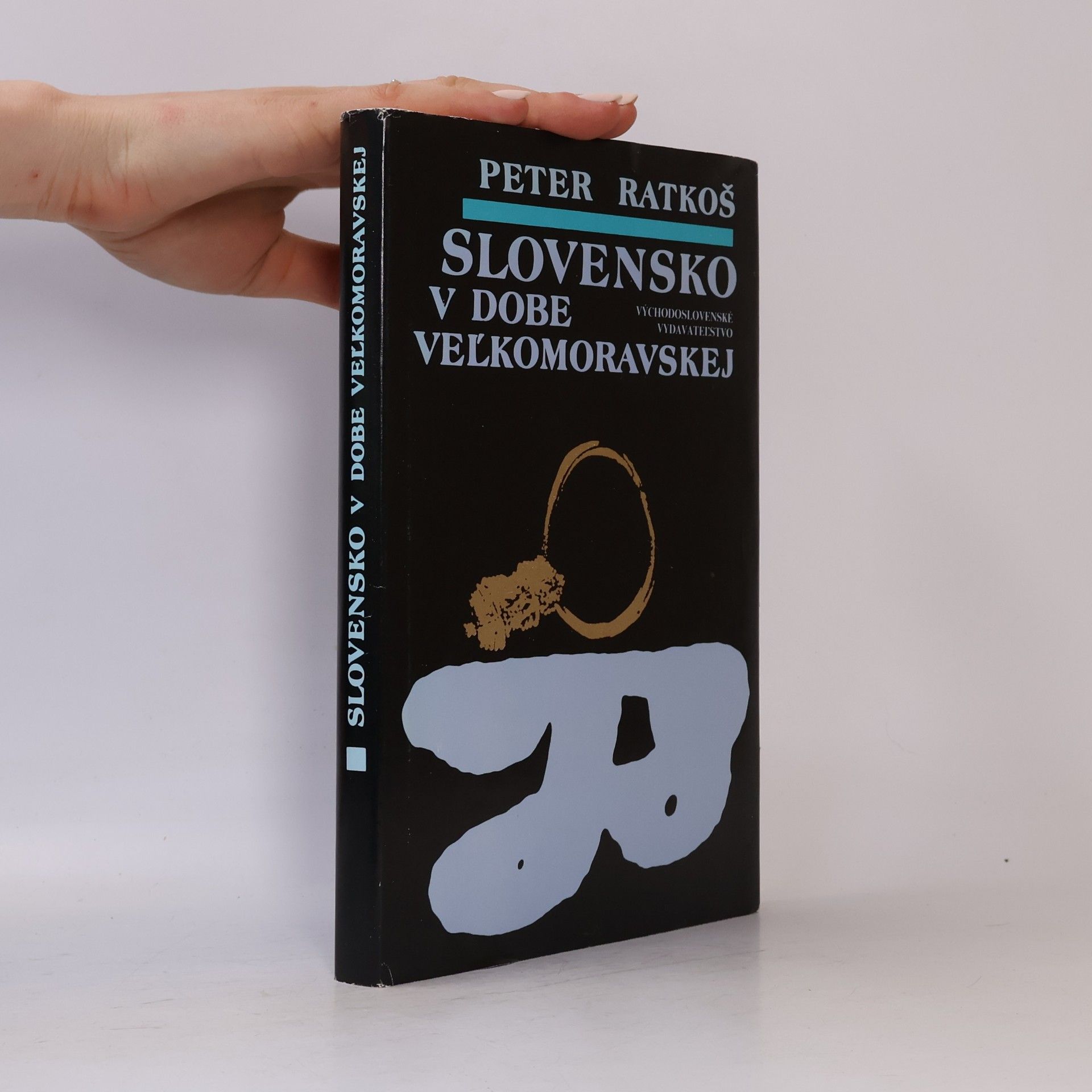 Peter Ratkoš Slovensko v dobe veľkomoravskej