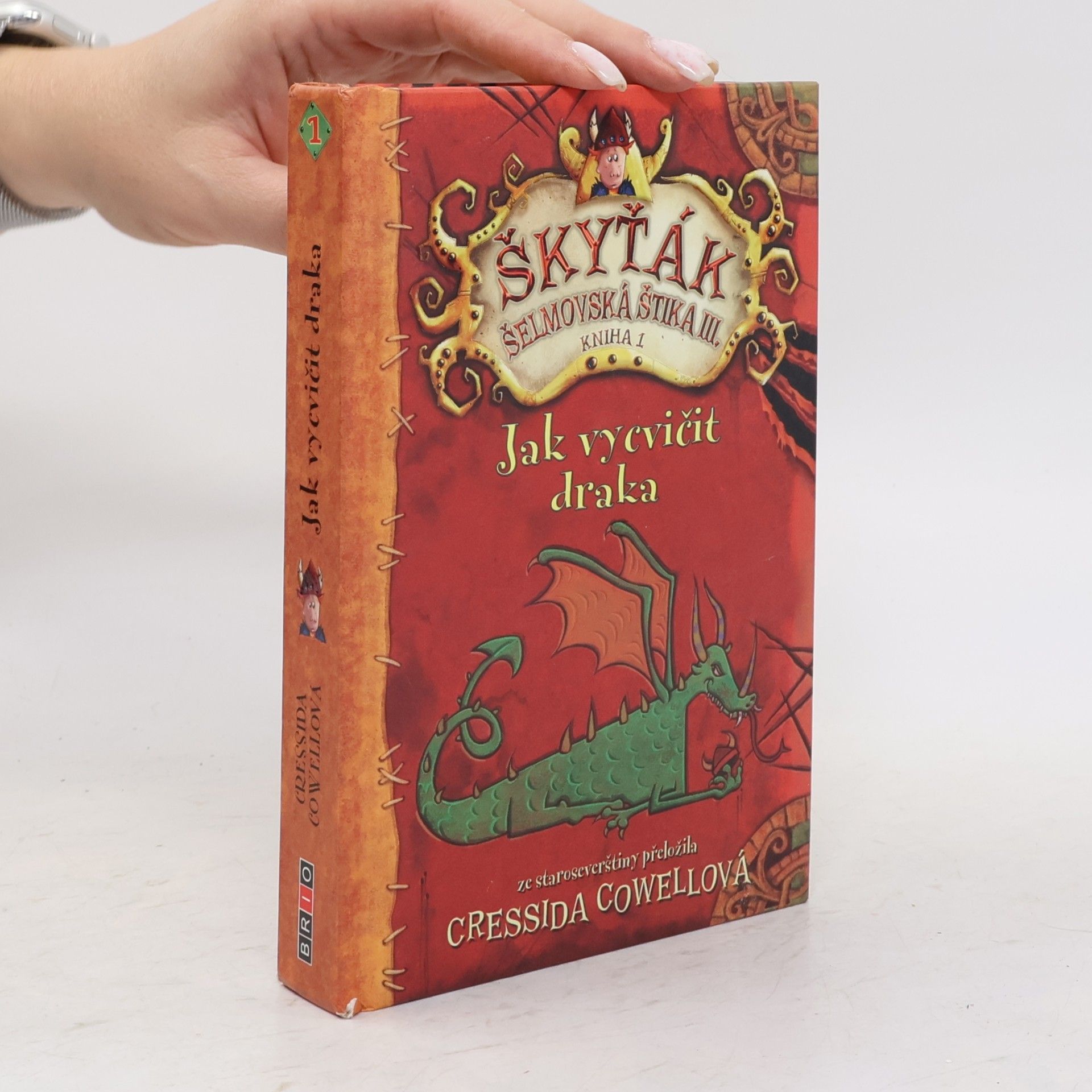 Cressida Cowell Jak vycvičit draka. Škyťák Šelmovská Štika 3