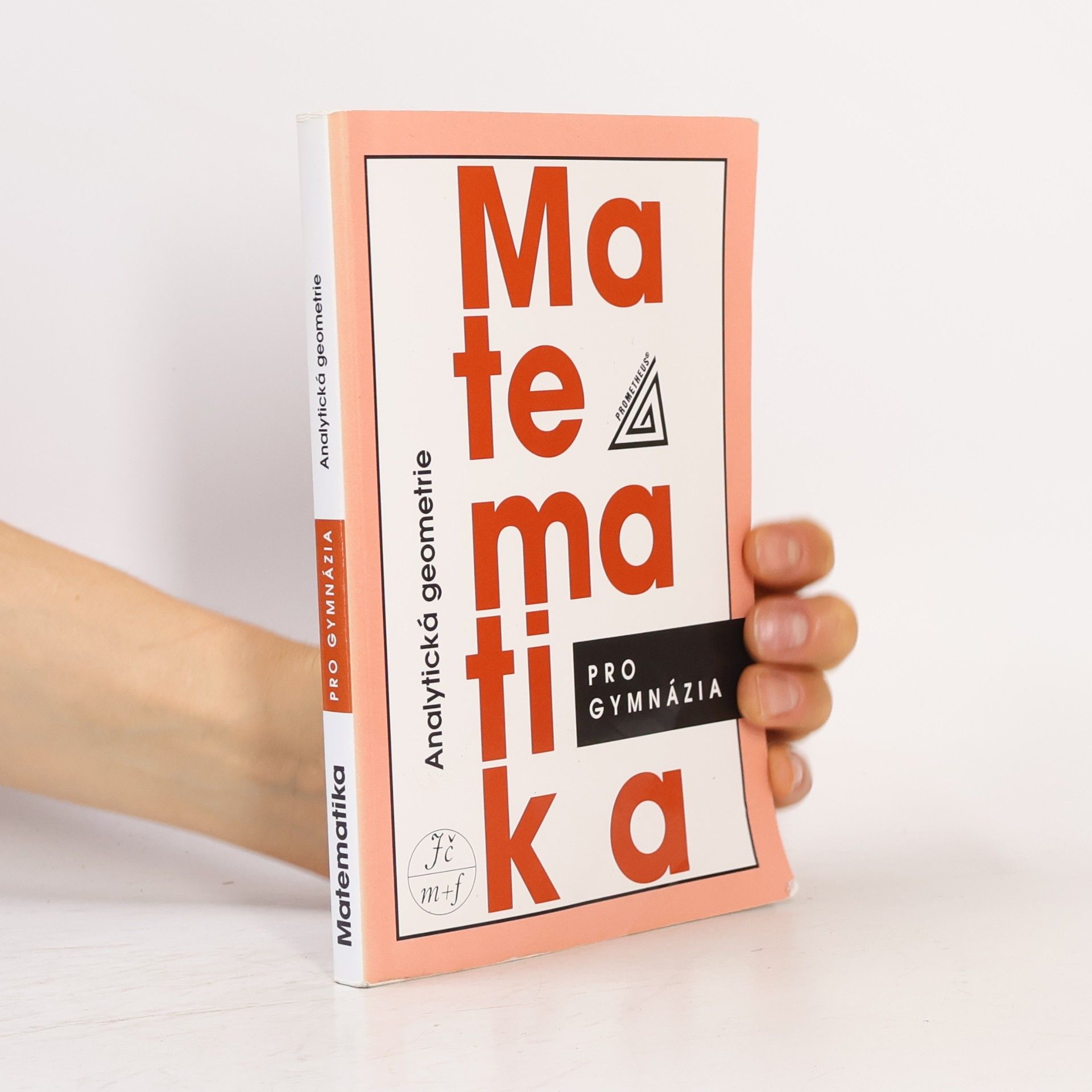Milan Kočandrle Matematika pro gymnázia. Analytická geometrie