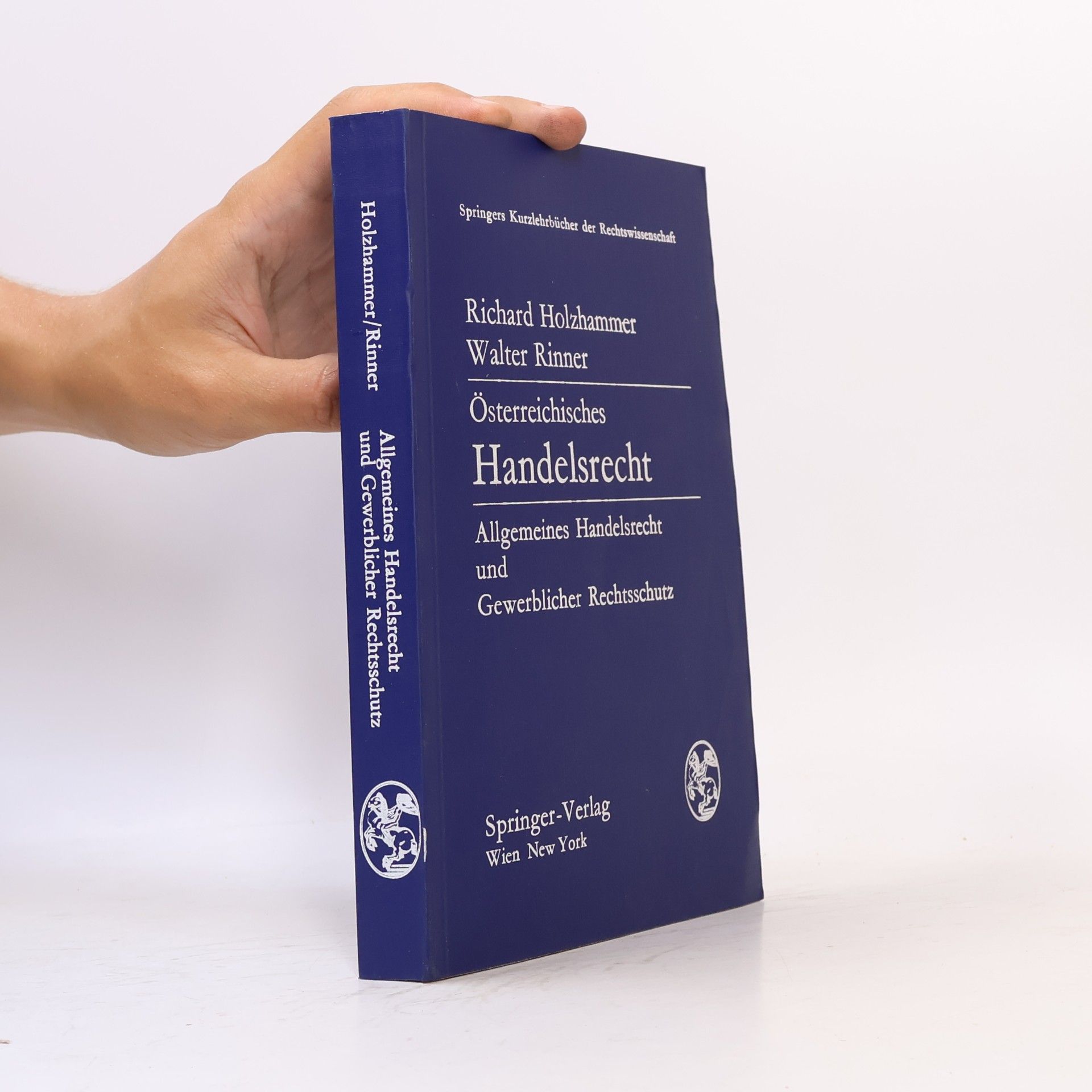 Springers Kurzlehrbücher der Rechtswissenschaft: Österreichisches Handelsrecht