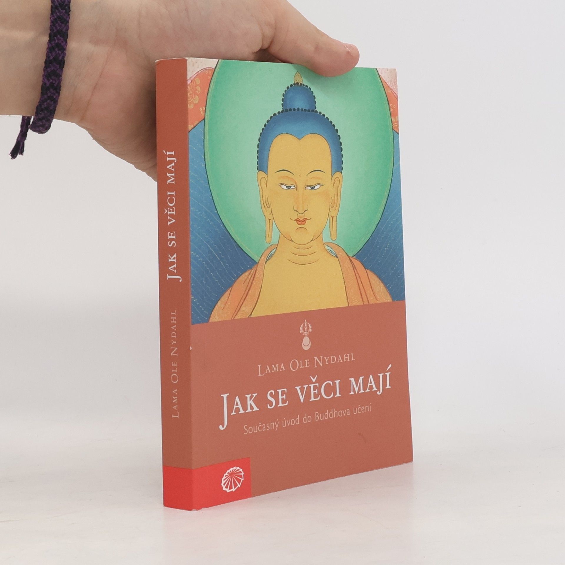 Lama Ole Nydahl Jak se věci mají