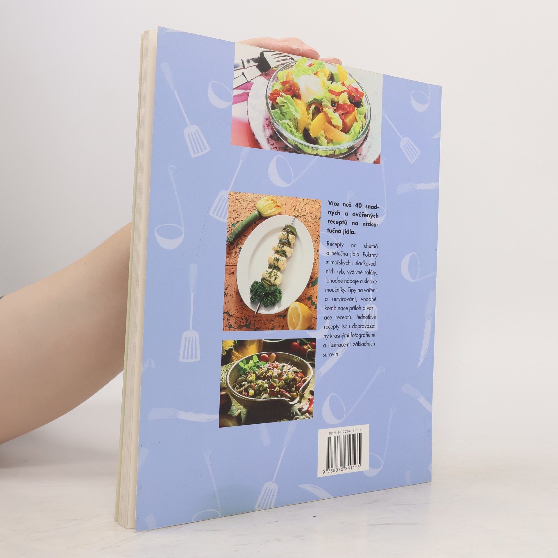 Various authors Vaření bez tuku: Chutné pokrmy s nízkým obsahem tuku