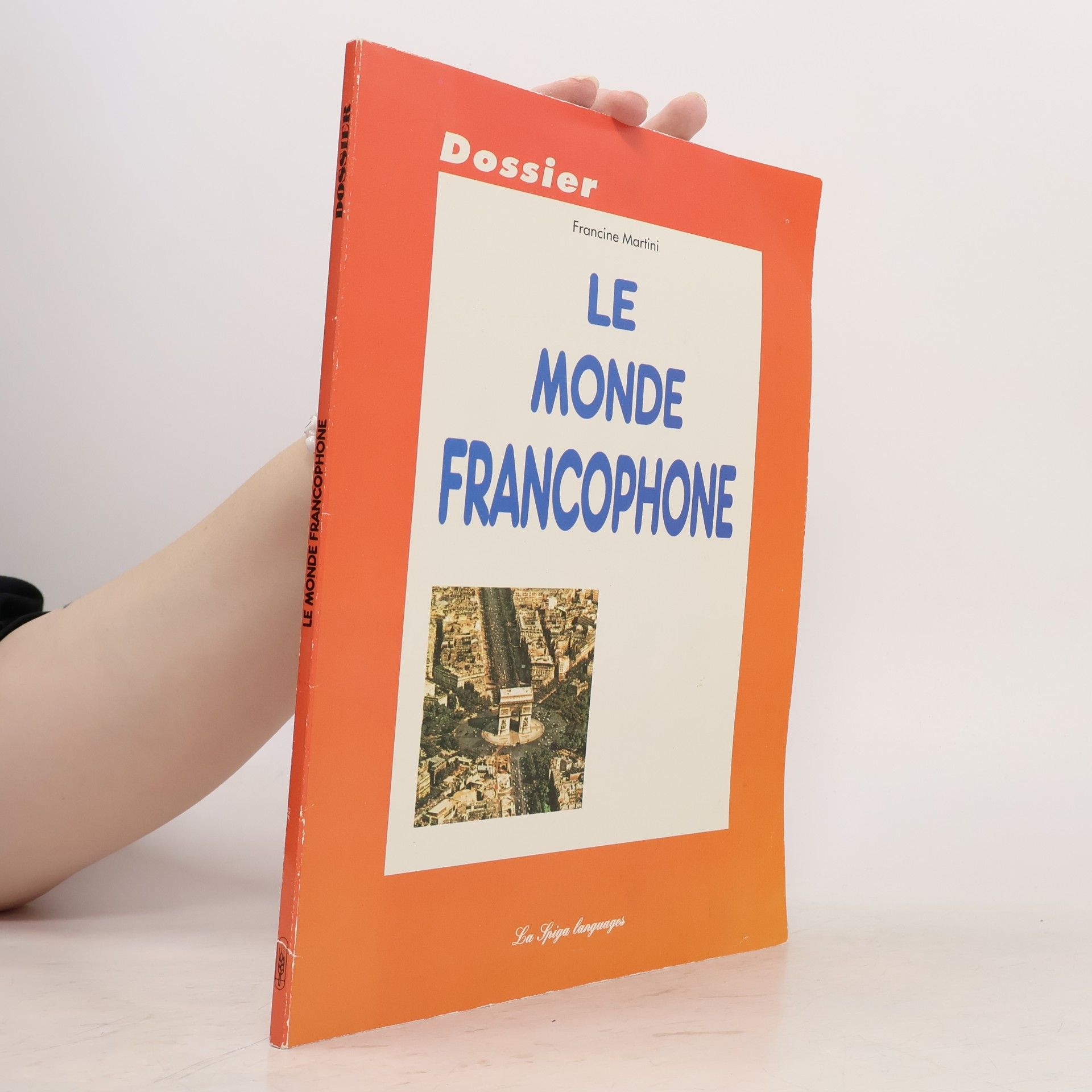Francine Martini Le monde francophone (Cahier)