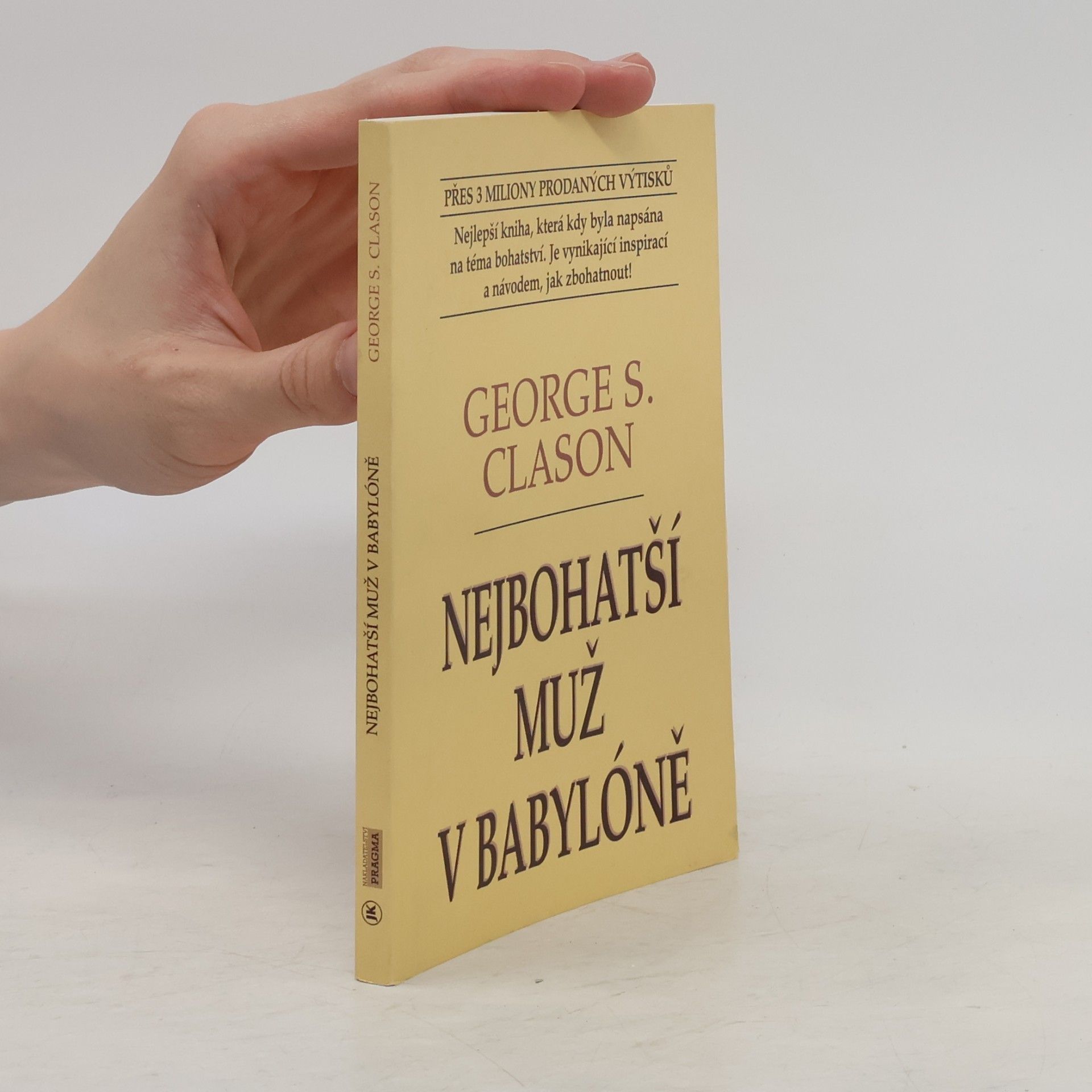 George S. Clason Nejbohatší muž v Babylóně