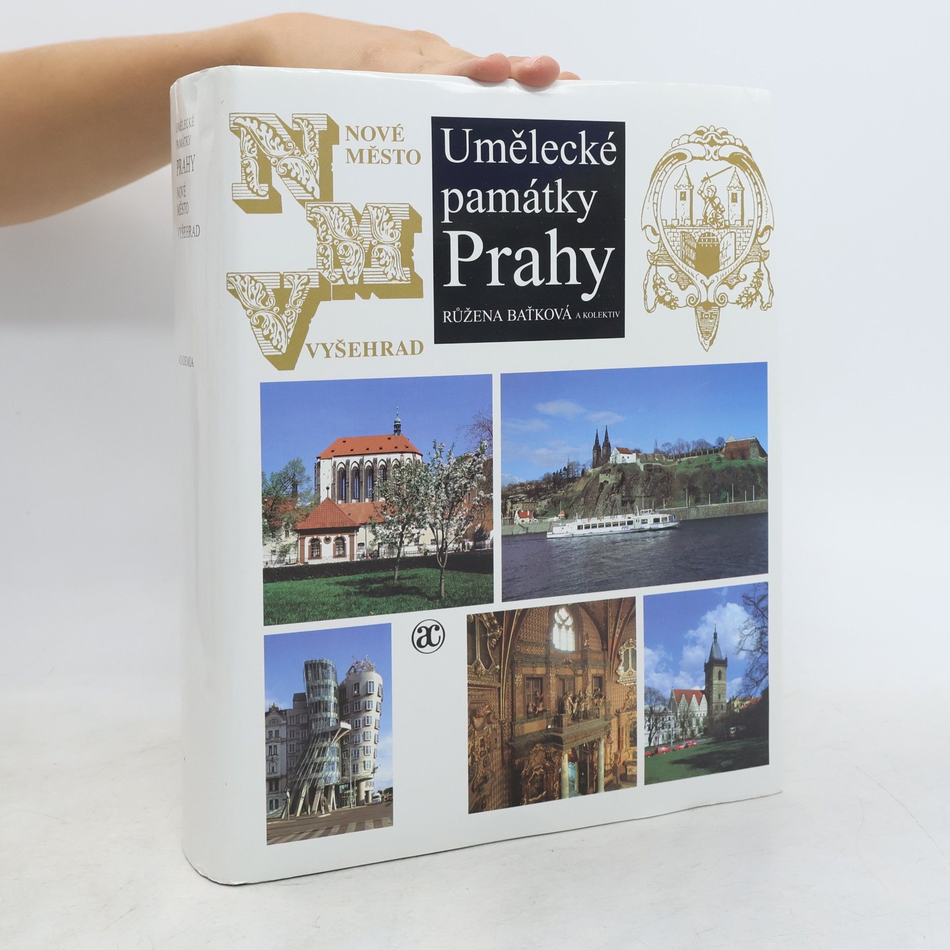 Růžena Baťková Umělecké památky Prahy. Nové Město, Vyšehrad, Vinohrady