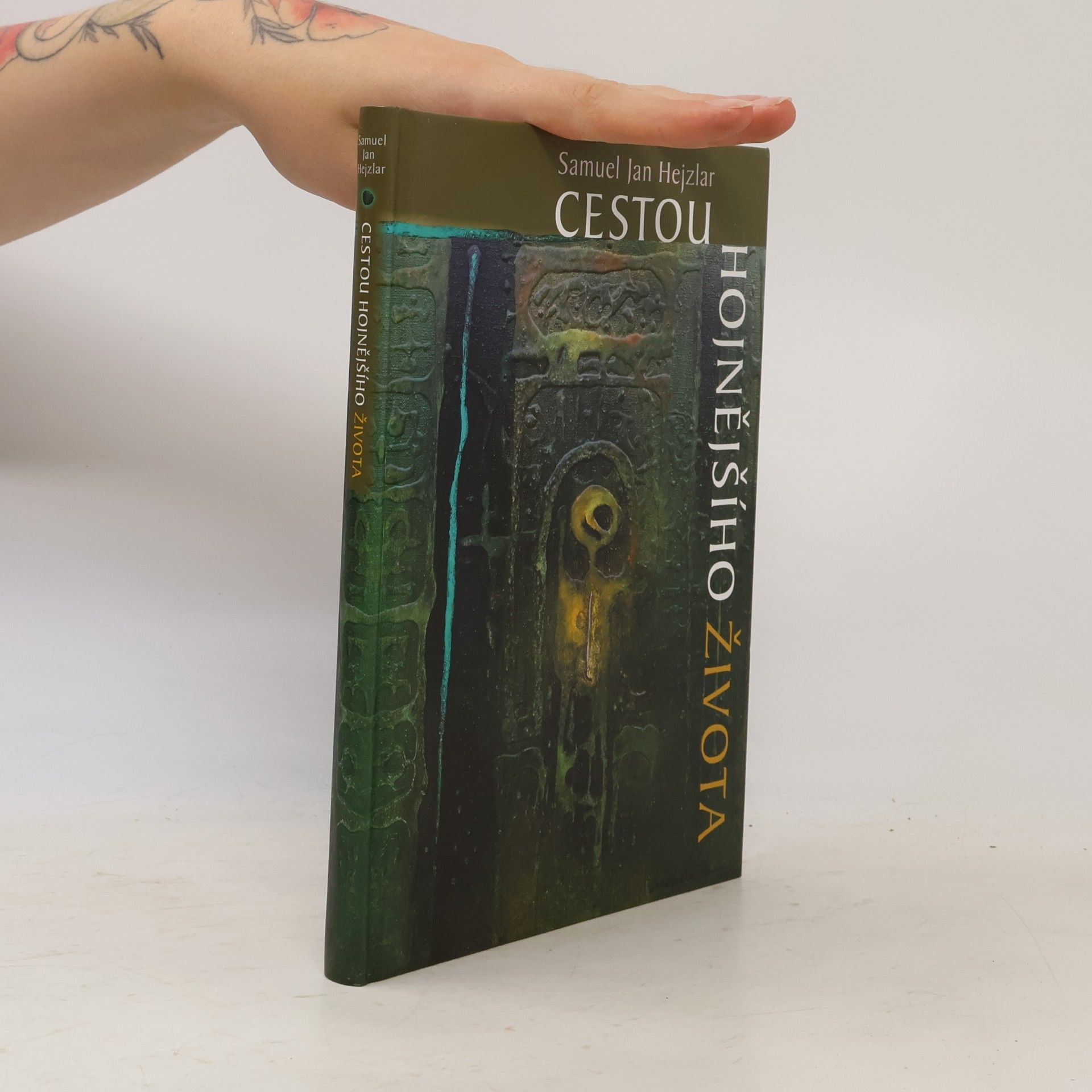 Samuel Hejzlar st. Cestou hojnějšího života