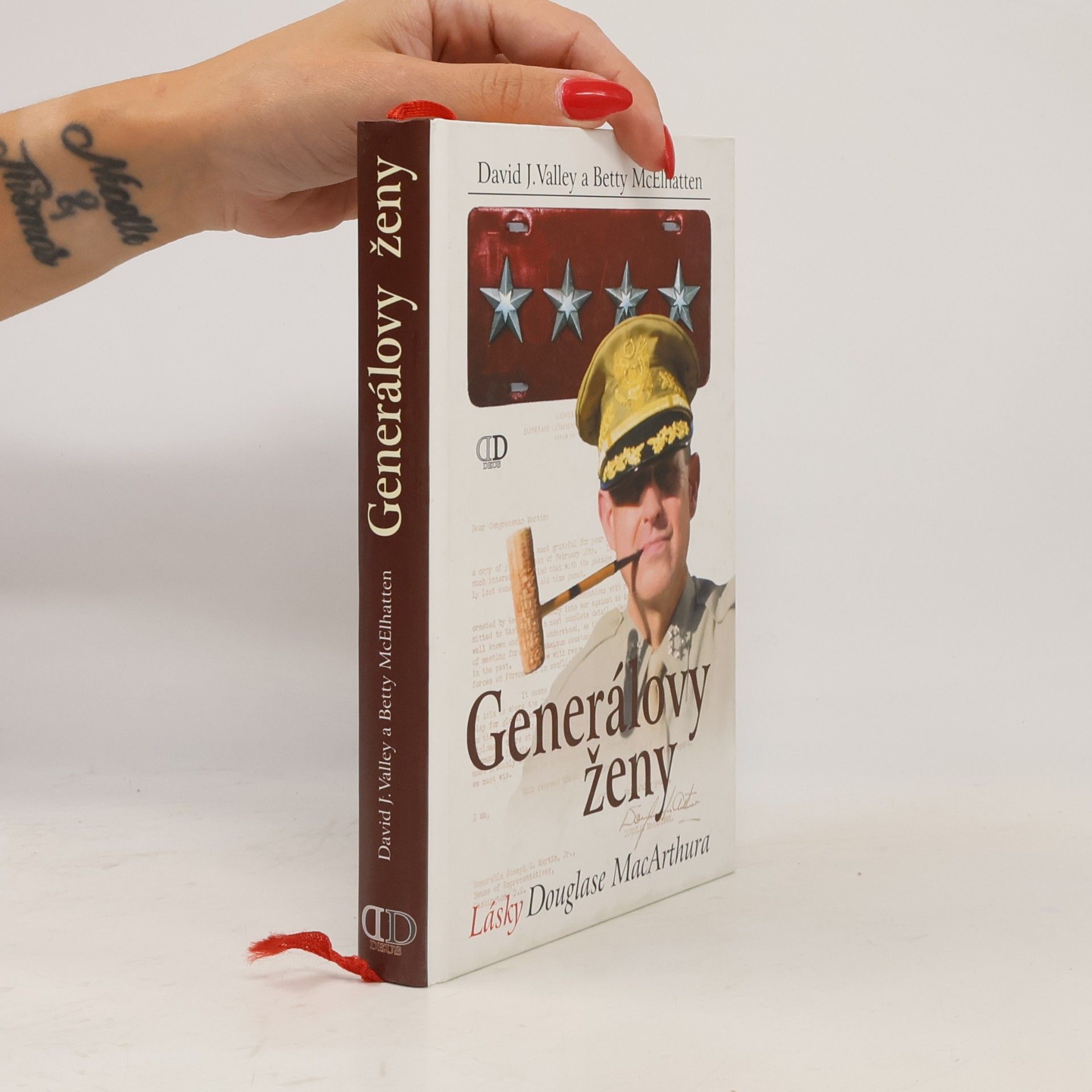 David J. Valley Generálovy ženy : lásky Douglase MacArthura