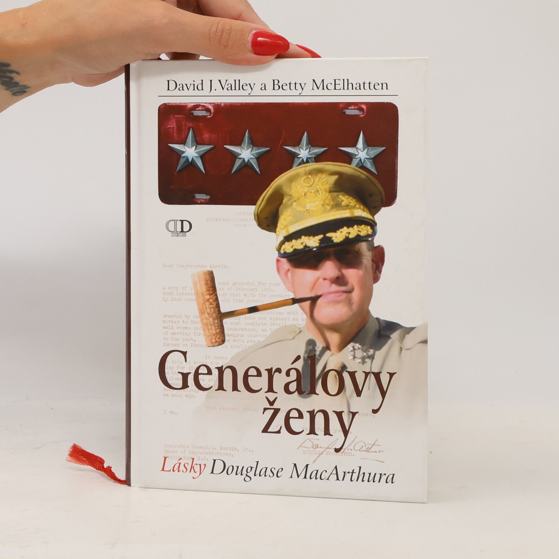David J. Valley Generálovy ženy : lásky Douglase MacArthura