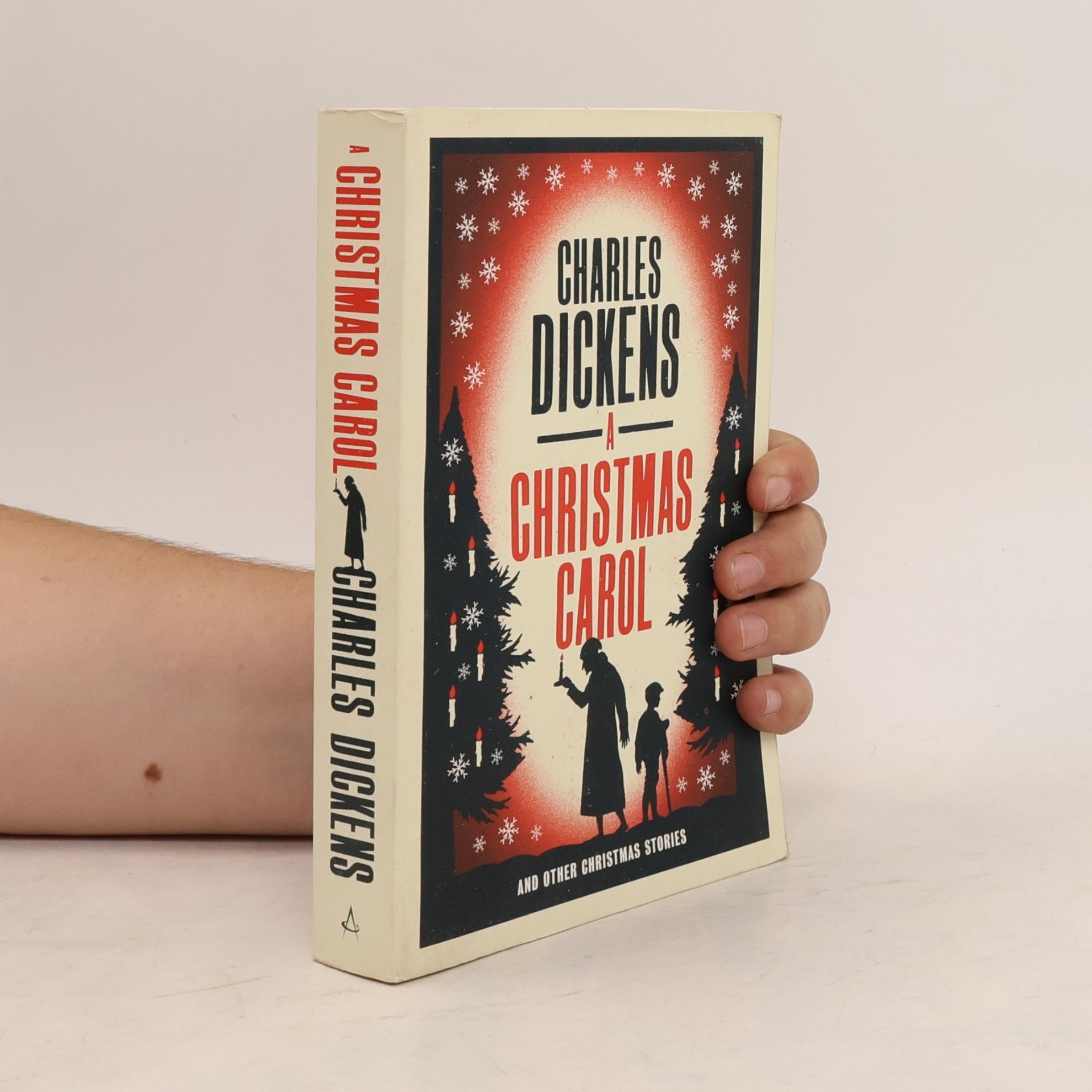 Charles Dickens A Christmas Carol and Other Christmas Stories