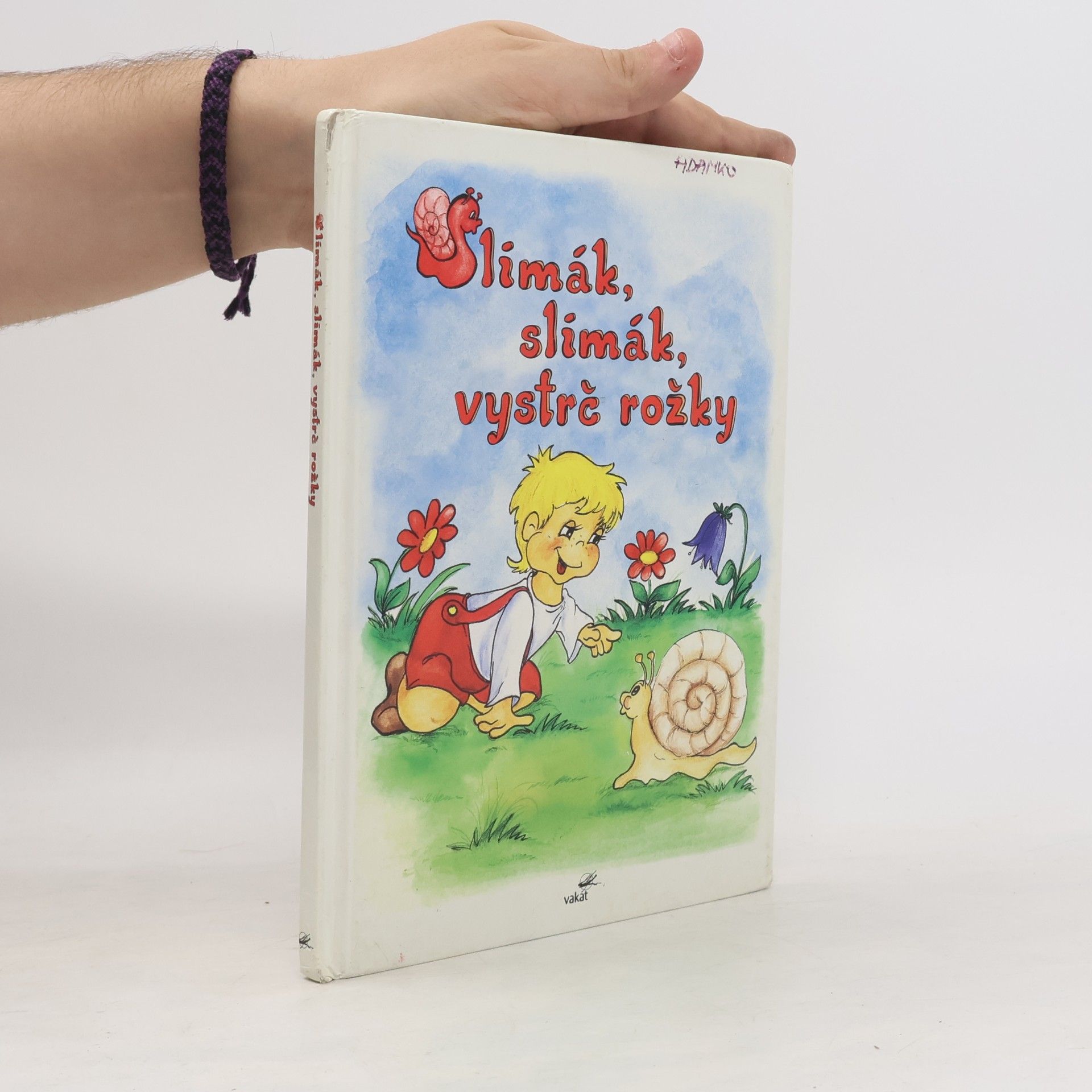 Vladimíra Vopičková Slimák, slimák, vystrč rožky