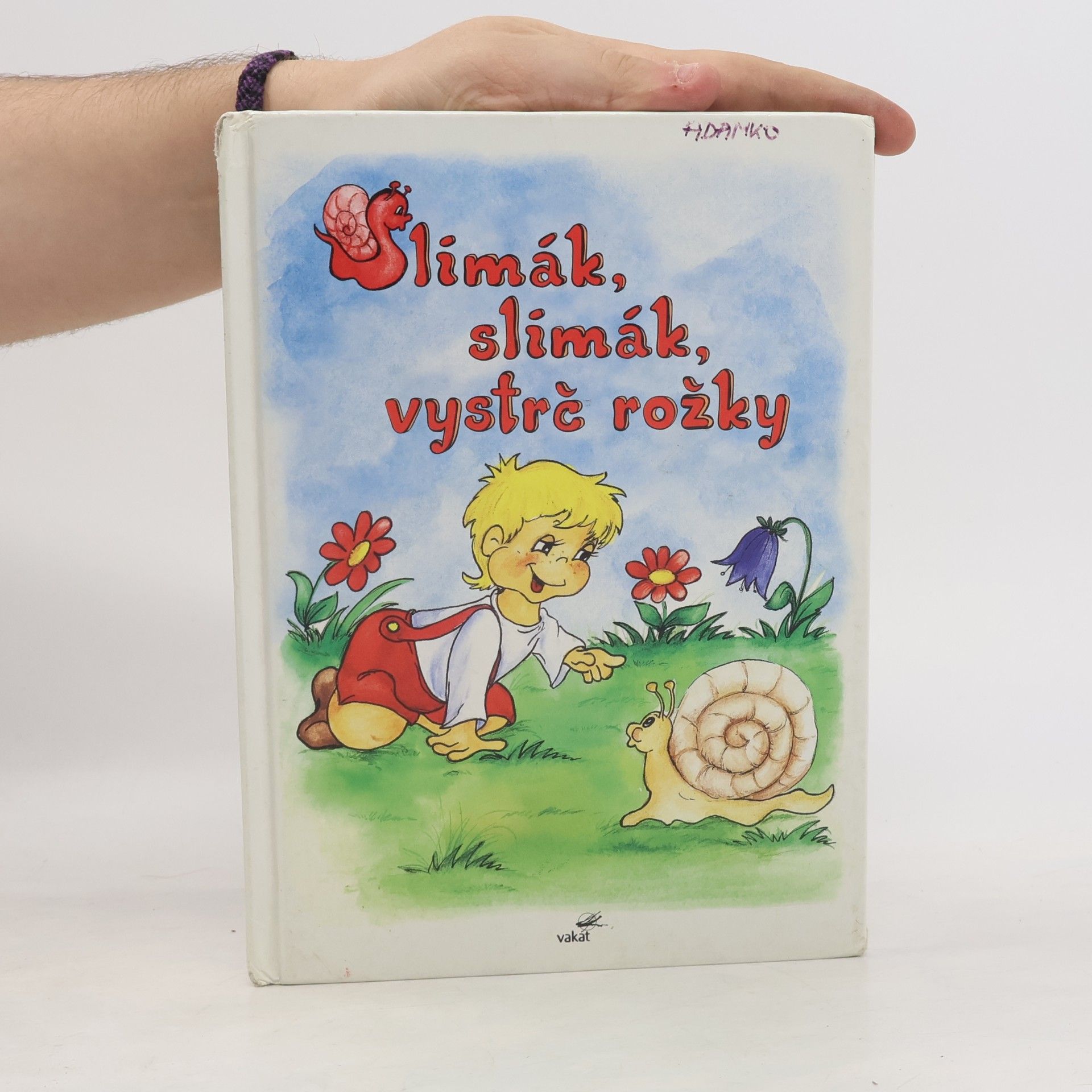 Vladimíra Vopičková Slimák, slimák, vystrč rožky