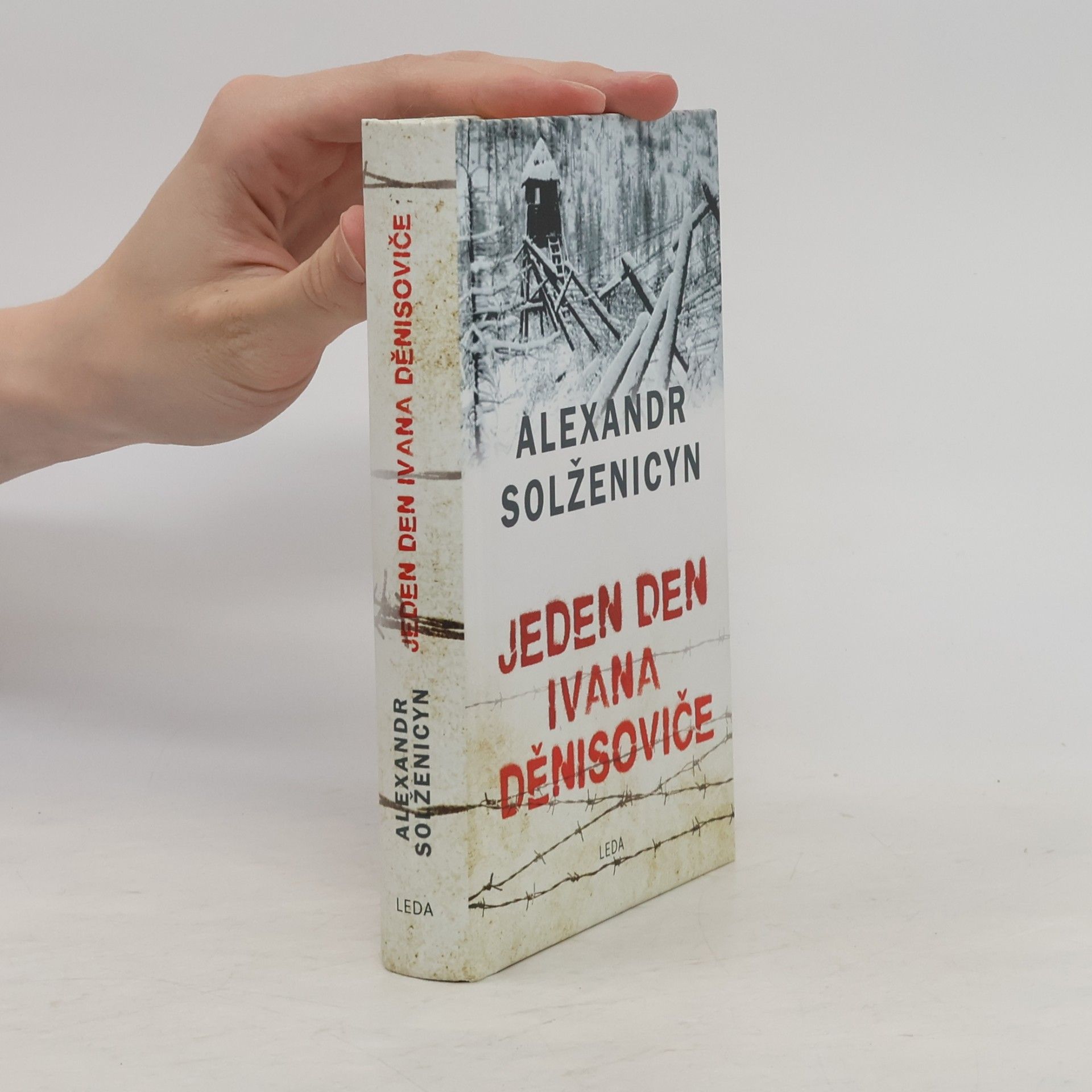 Alexandr Isajevič Solženicyn Jeden den Ivana Děnisoviče
